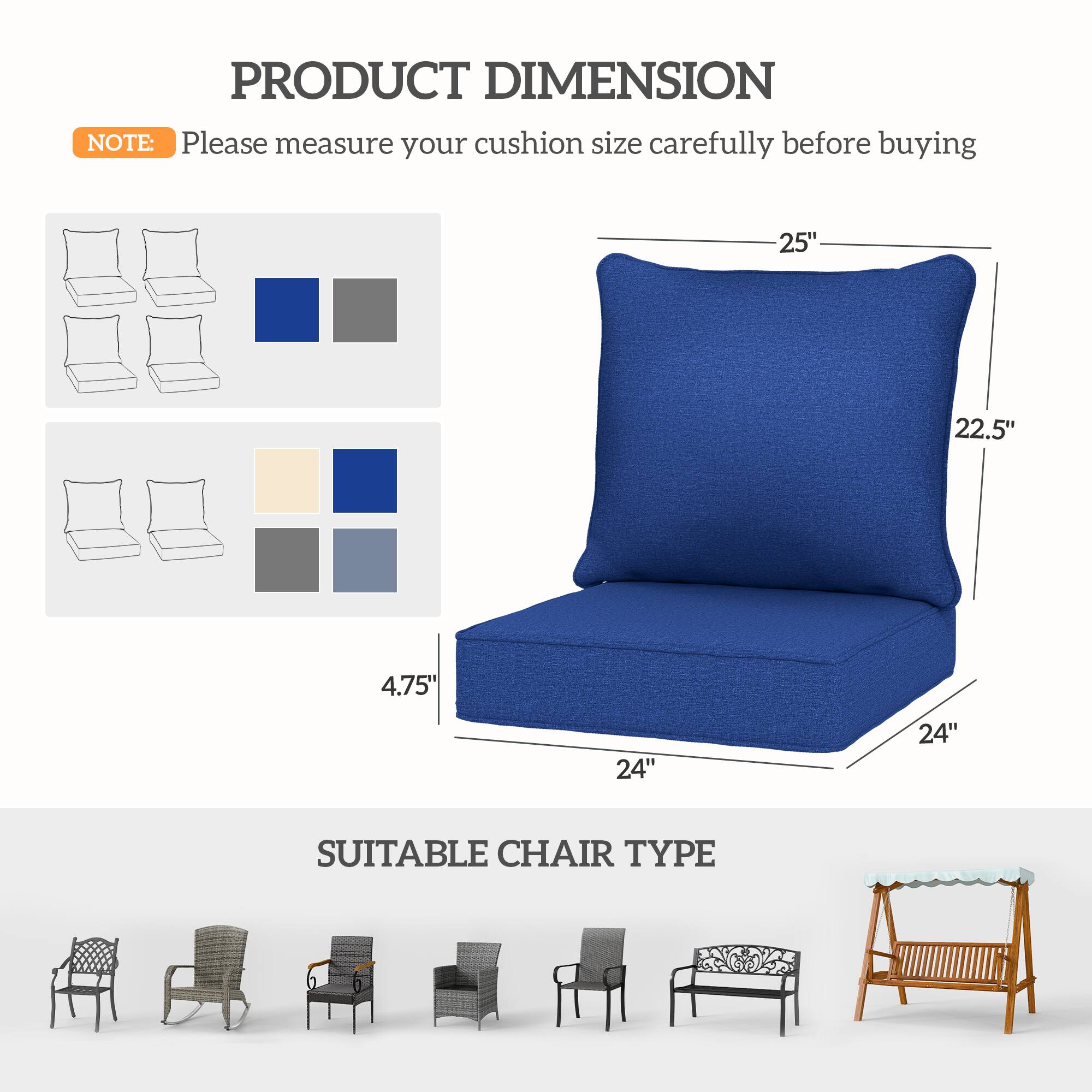 PRODUCT DIMENSION, NOTE: Please measure your cushion size carefully before buying, 25", 22.5", 4.75", 24", 24", SUITABLE CHAIR TYPE