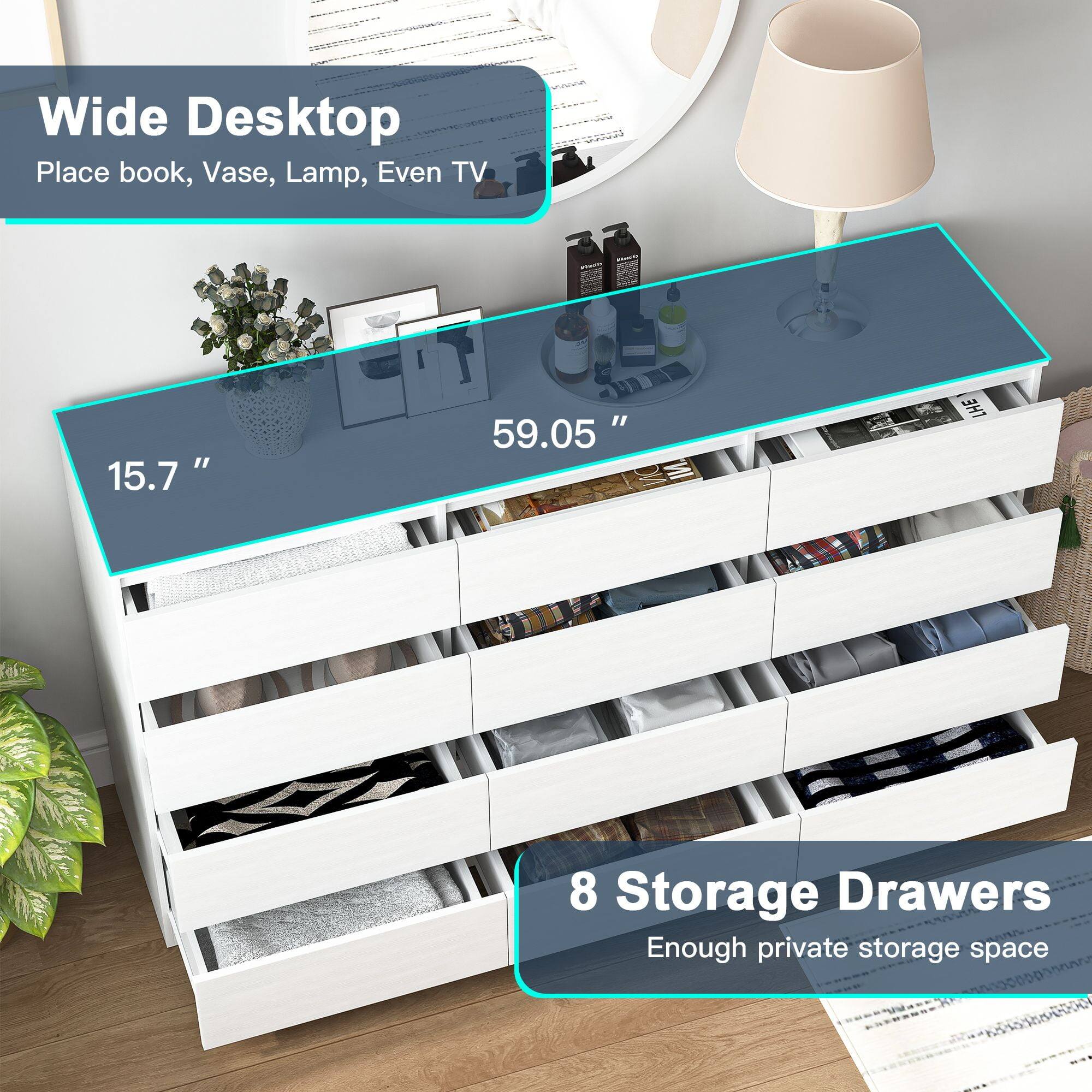 Wide Desktop  
Place book, Vase, Lamp, Even TV  

15.7 "  
59.05 "  

8 Storage Drawers  
Enough private storage space