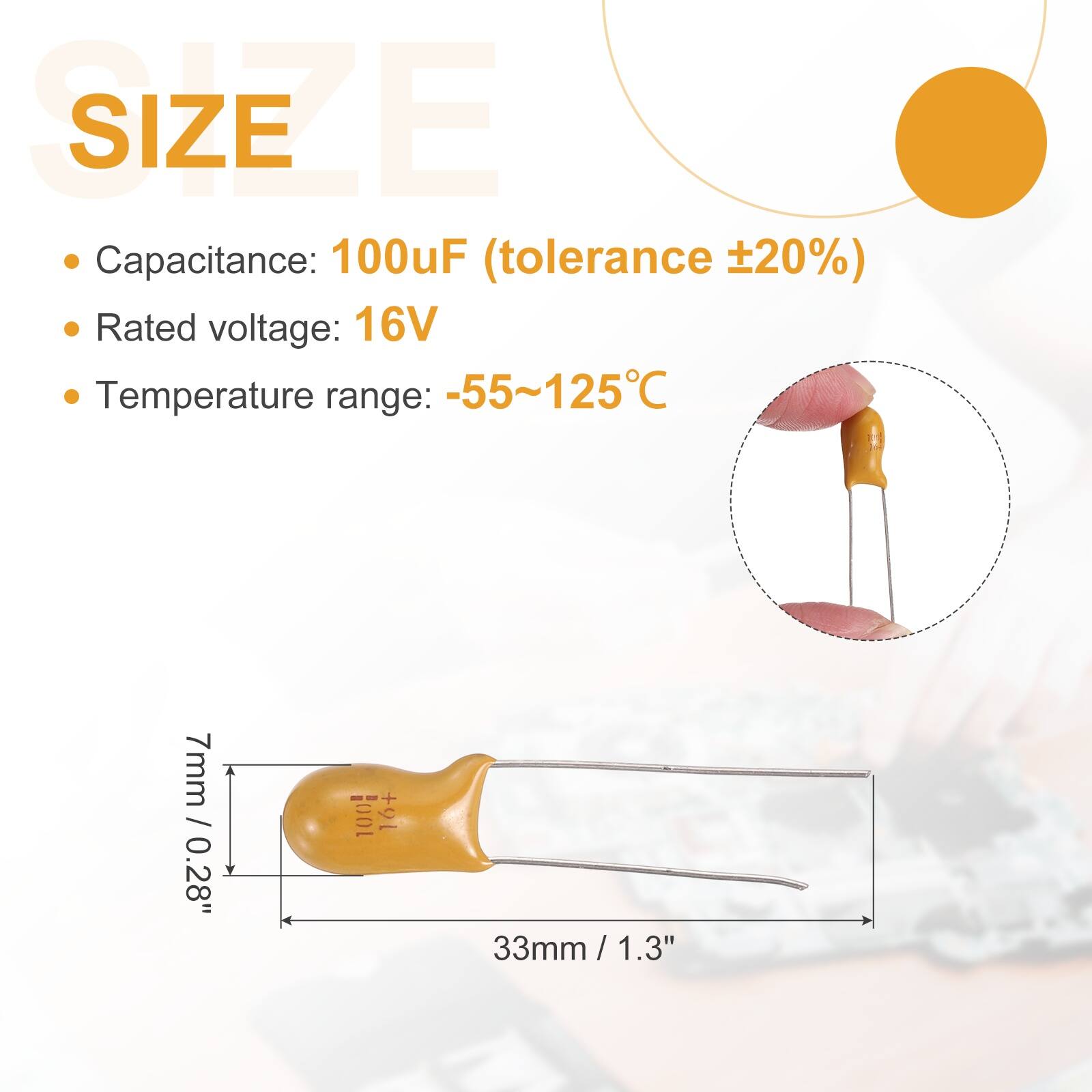 SIZE

- Capacitance: 100uF (tolerance ±20%)
- Rated voltage: 16V
- Temperature range: -55~125°C

7mm / 0.28"  
33mm / 1.3"