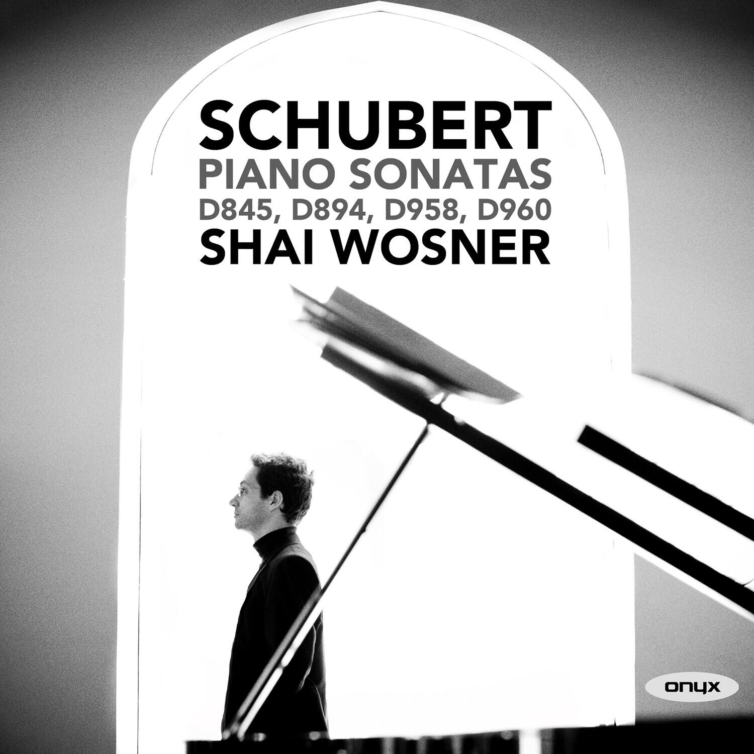 Shai Wosner - Schubert: Piano Sonatas D845, D894, D958 & D960  - COMPACT DISCS