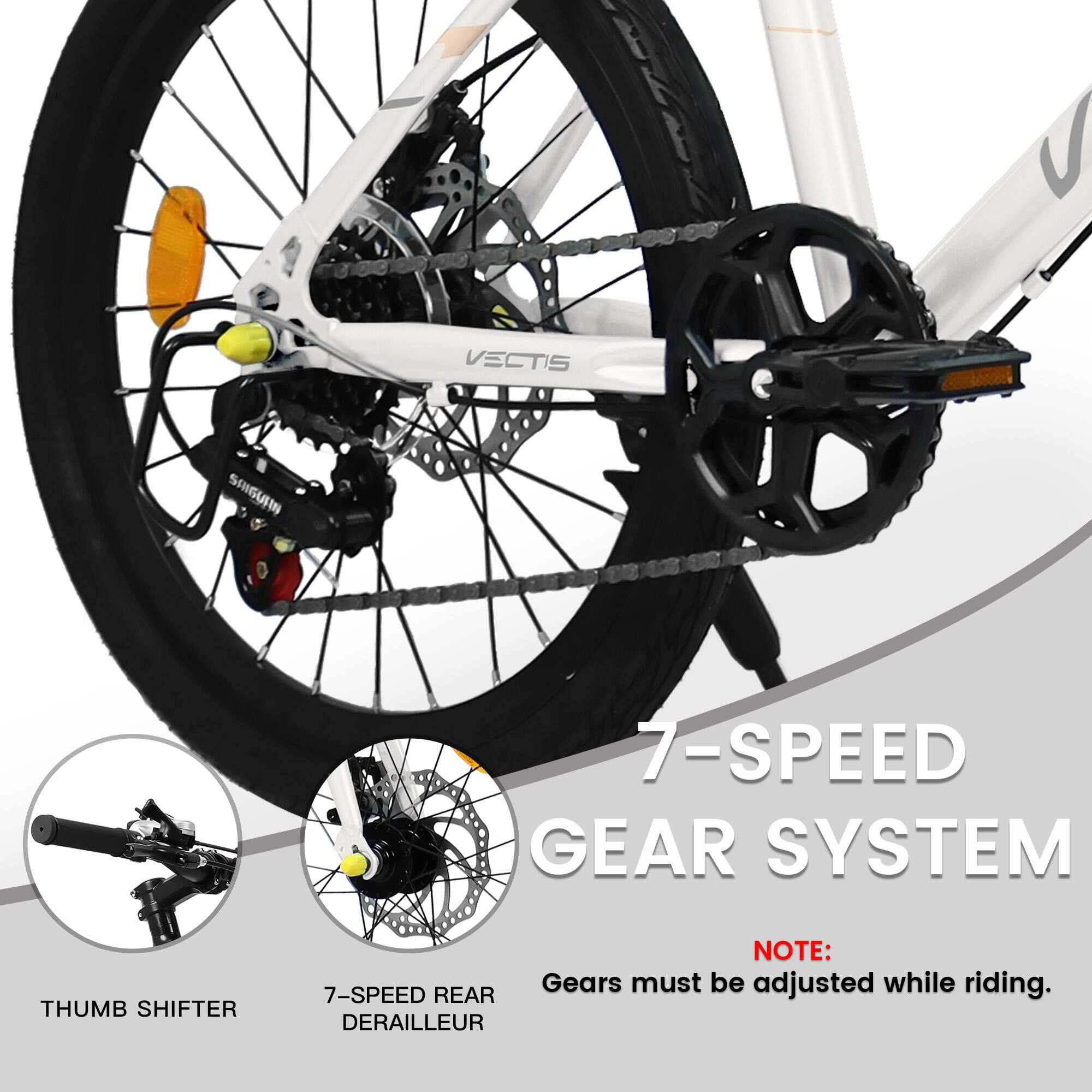 7-SPEED GEAR SYSTEM

THUMB SHIFTER

7-SPEED REAR DERAILLEUR

NOTE: Gears must be adjusted while riding.
