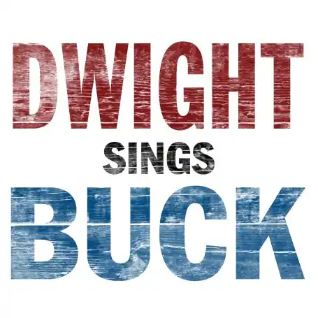 Front. Dwight Sings Buck [LP].