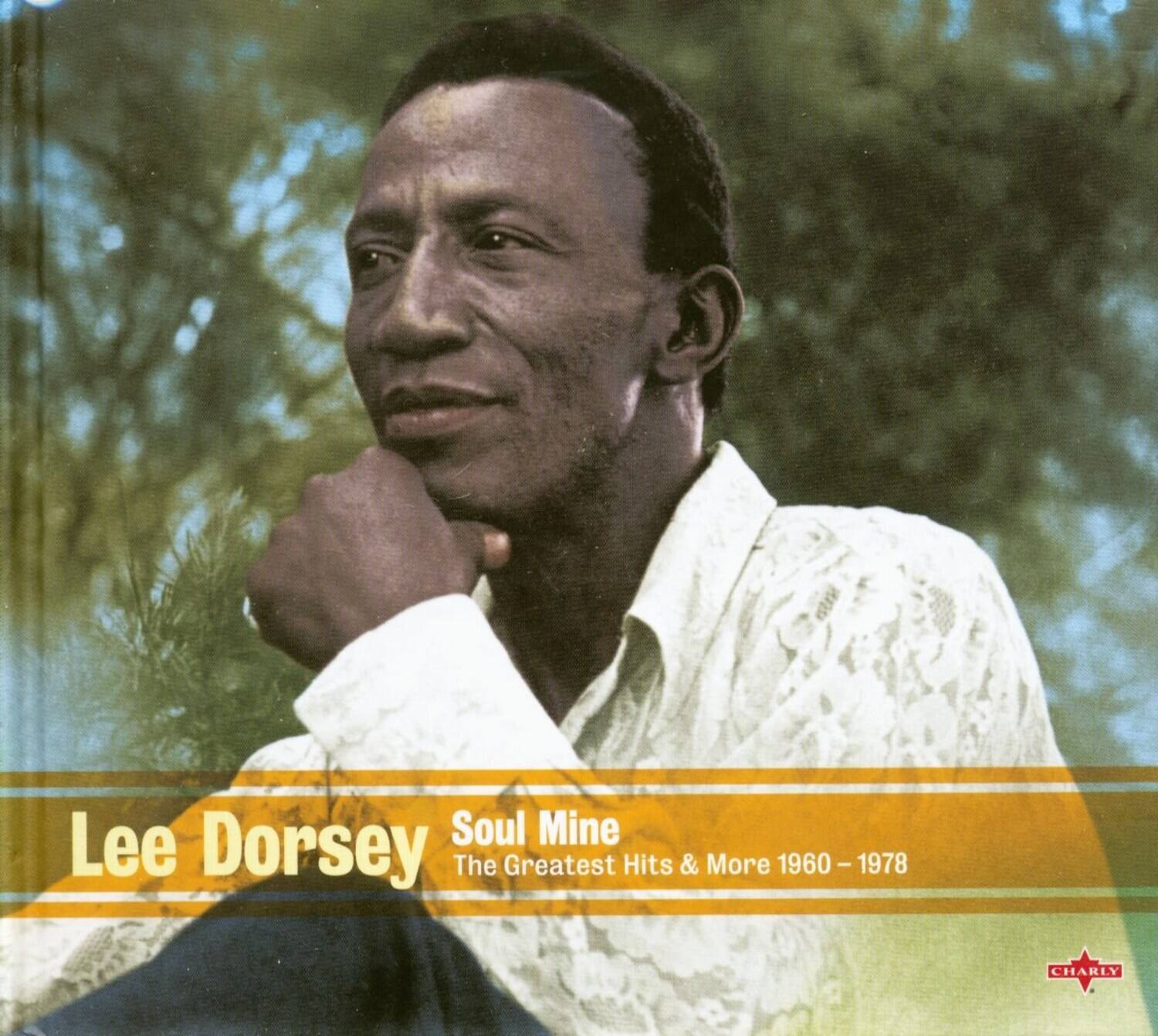 Lee Dorsey  
Soul Mine  
The Greatest Hits & More 1960 – 1978  
CHARLY
