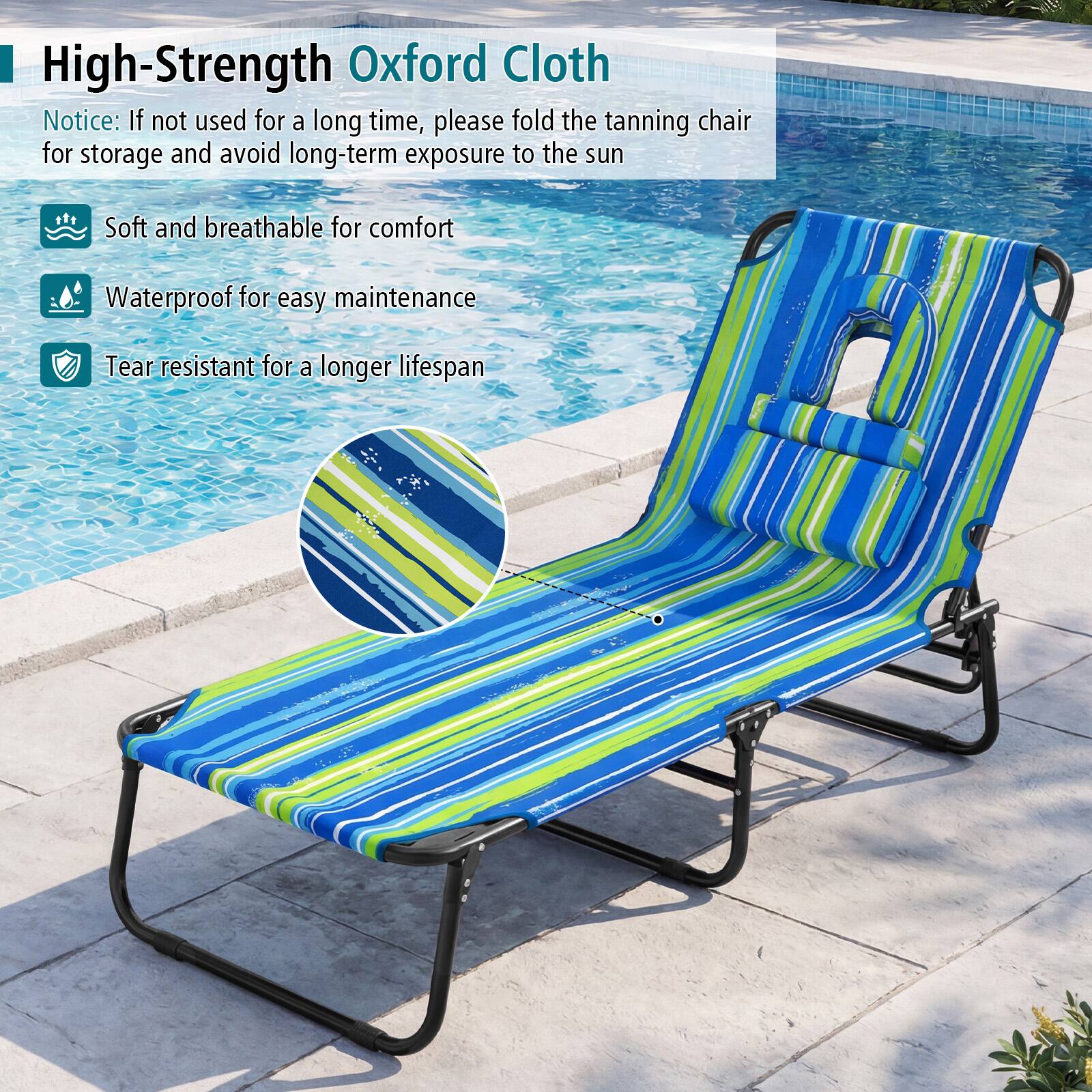 High-Strength Oxford Cloth

Notice: If not used for a long time, please fold the tanning chair for storage and avoid long-term exposure to the sun

- Soft and breathable for comfort
- Waterproof for easy maintenance
- Tear resistant for a longer lifespan