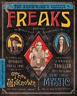 Tod Browning's Sideshow Shockers: Freaks / The Unknown / The Mystic (Criterion Collection) - BLU-RAY