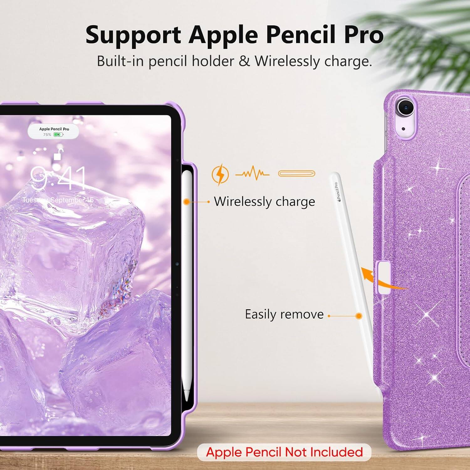 Support Apple Pencil Pro  
Built-in pencil holder & Wirelessly charge.

Apple Pencil Pro 75%  
9:41 Tuesday September 45

Wirelessly charge  
Pro Pencil 4

Easily remove  
Apple Pencil Not Included