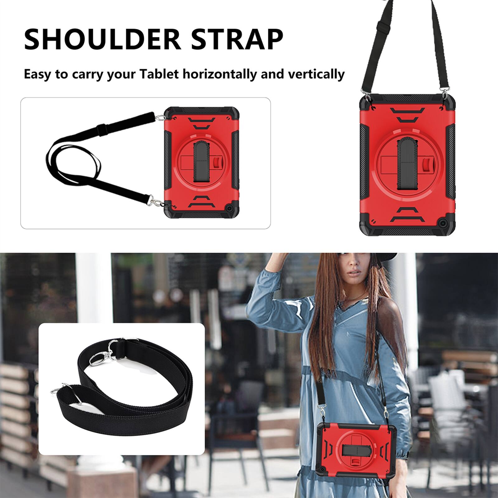 SHOULDER STRAP

Easy to carry your Tablet horizontally and vertically