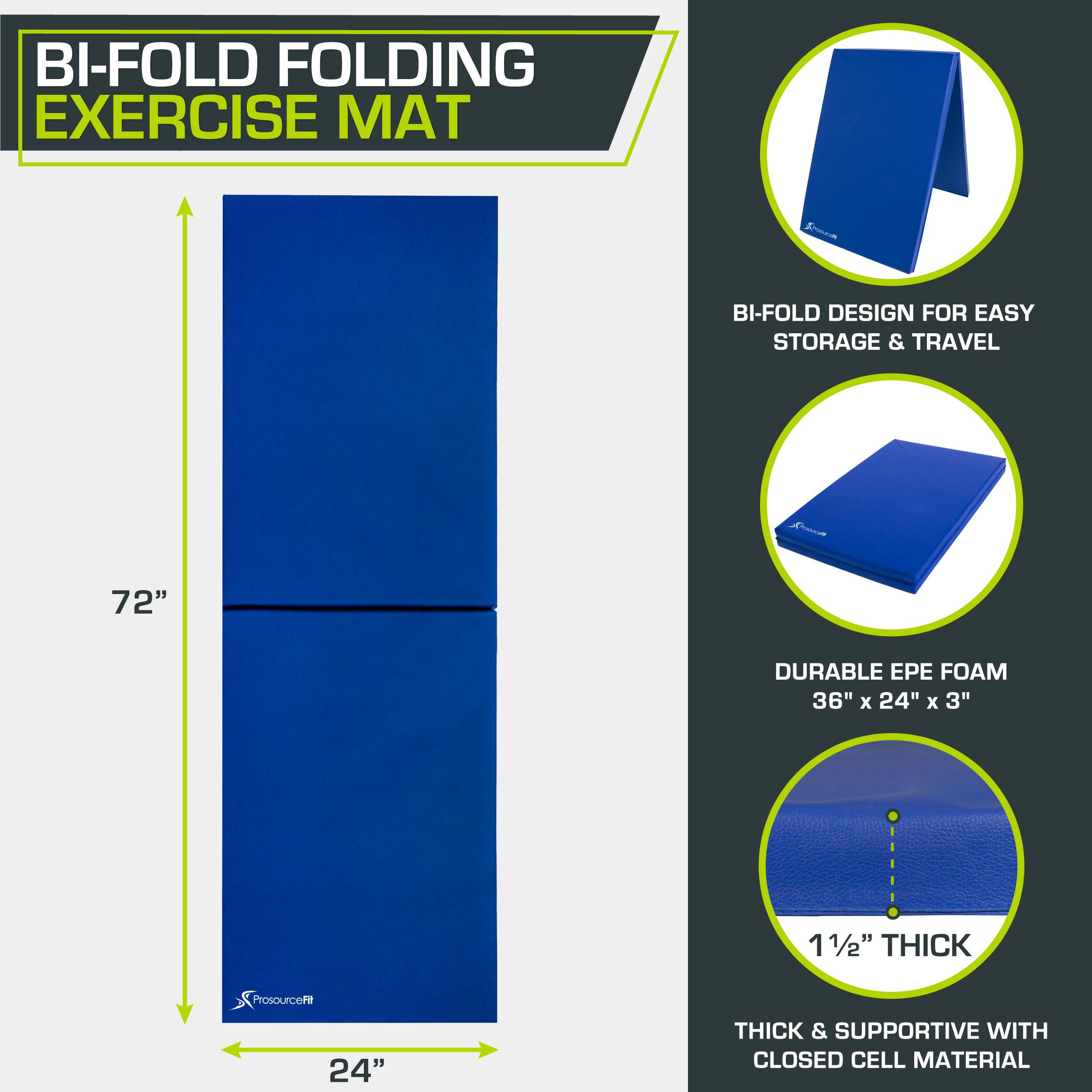 BI-FOLD FOLDING EXERCISE MAT
BI-FOLD DESIGN FOR EASY STORAGE & TRAVEL
72"
DURABLE EPE FOAM 36" x 24" x 3"
1 1/2" THICK
24"
THICK & SUPPORTIVE WITH CLOSED CELL MATERIAL