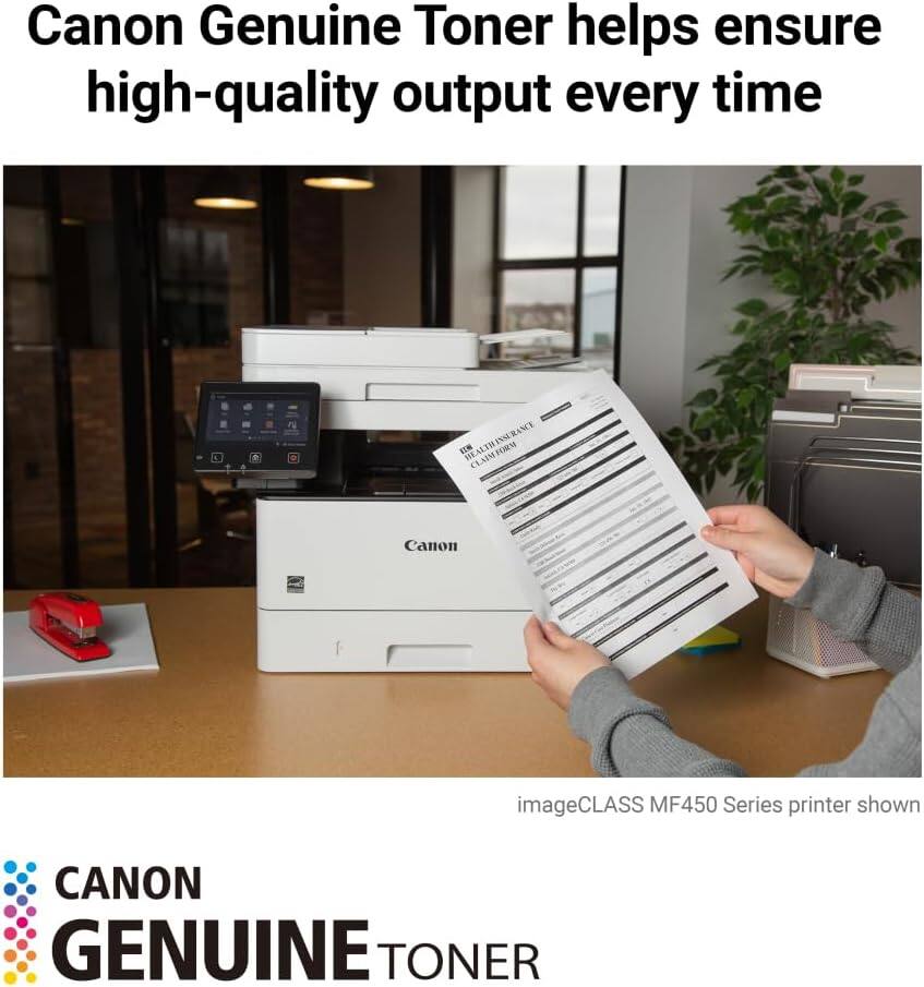 Canon Genuine Toner helps ensure high-quality output every time

HEALTHINSURANCE CLAIM FORM

Canon imageCLASS MF450 Series printer shown

CANON GENUINE TONER