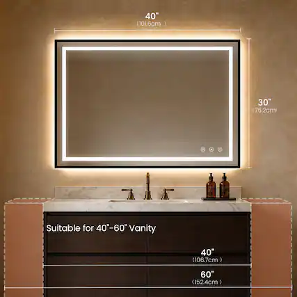 40" (101.6cm)
30" (76.2cm)
Suitable for 40"-60" Vanity
40" (106.7cm)
60" (152.4cm)