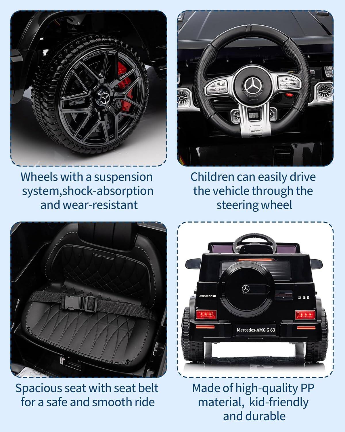 - Wheels with a suspension system, shock-absorption, and wear-resistant
- Children can easily drive the vehicle through the steering wheel
- Spacious seat with seat belt for a safe and smooth ride
- Made of high-quality PP material, kid-friendly and durable