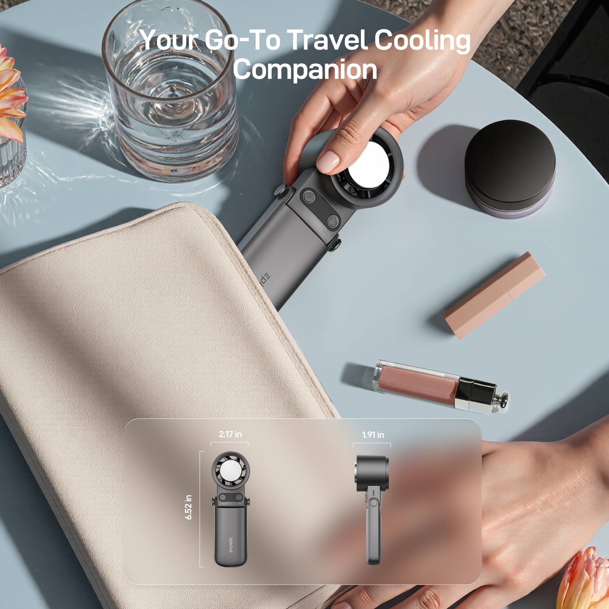 Your Go-To Travel Cooling Companion

2.17 in
1.91 in
6.52 in