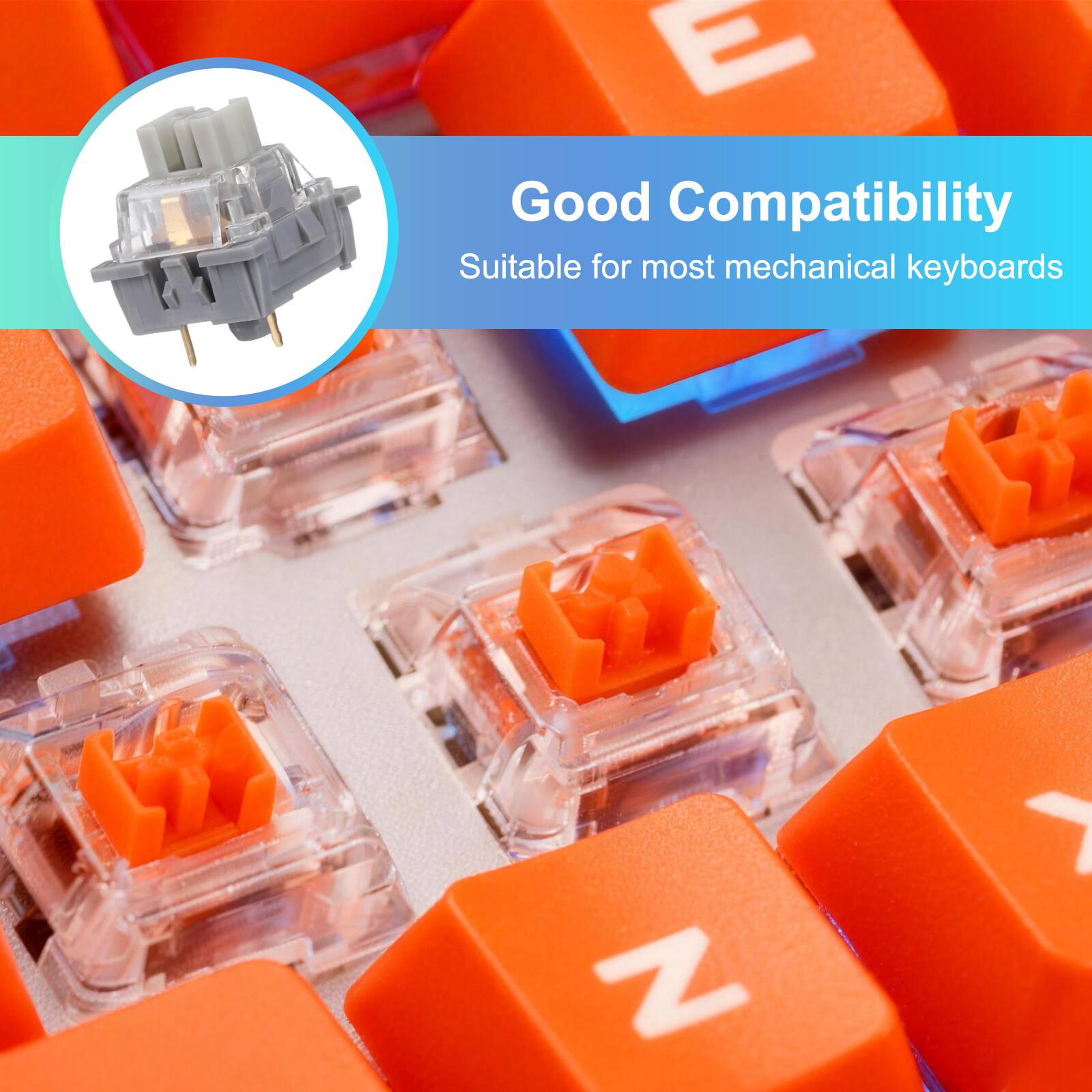 Good Compatibility  
Suitable for most mechanical keyboards