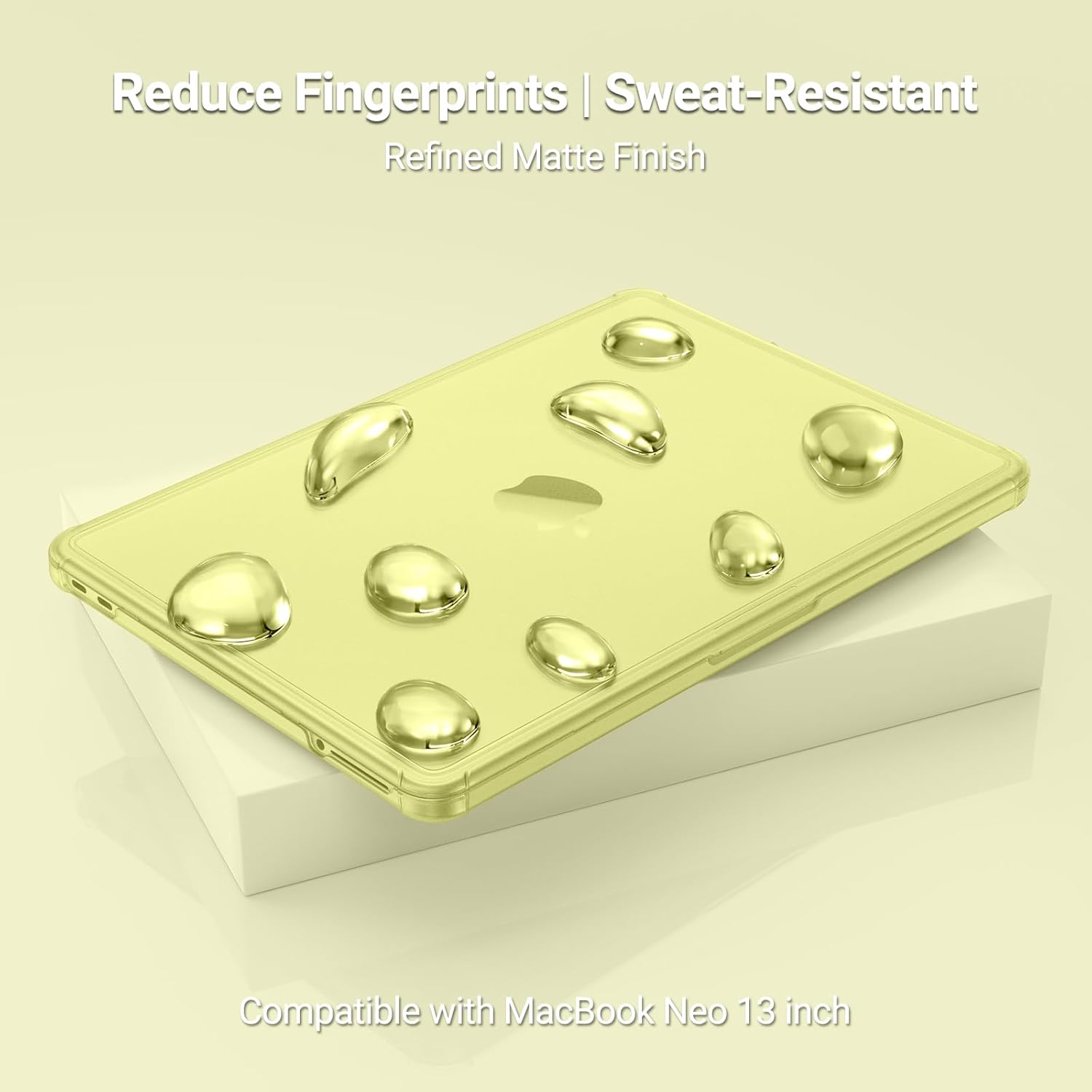 Reduce Fingerprints | Sweat-Resistant  
Refined Matte Finish  
Compatible with MacBook Neo 13 inch