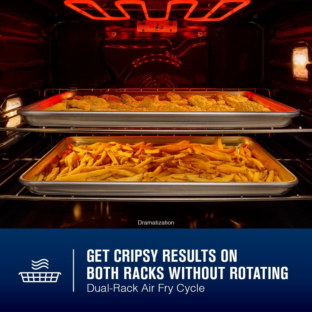 Dramatization

GET CRISPY RESULTS ON BOTH RACKS WITHOUT ROTATING

Dual-Rack Air Fry Cycle