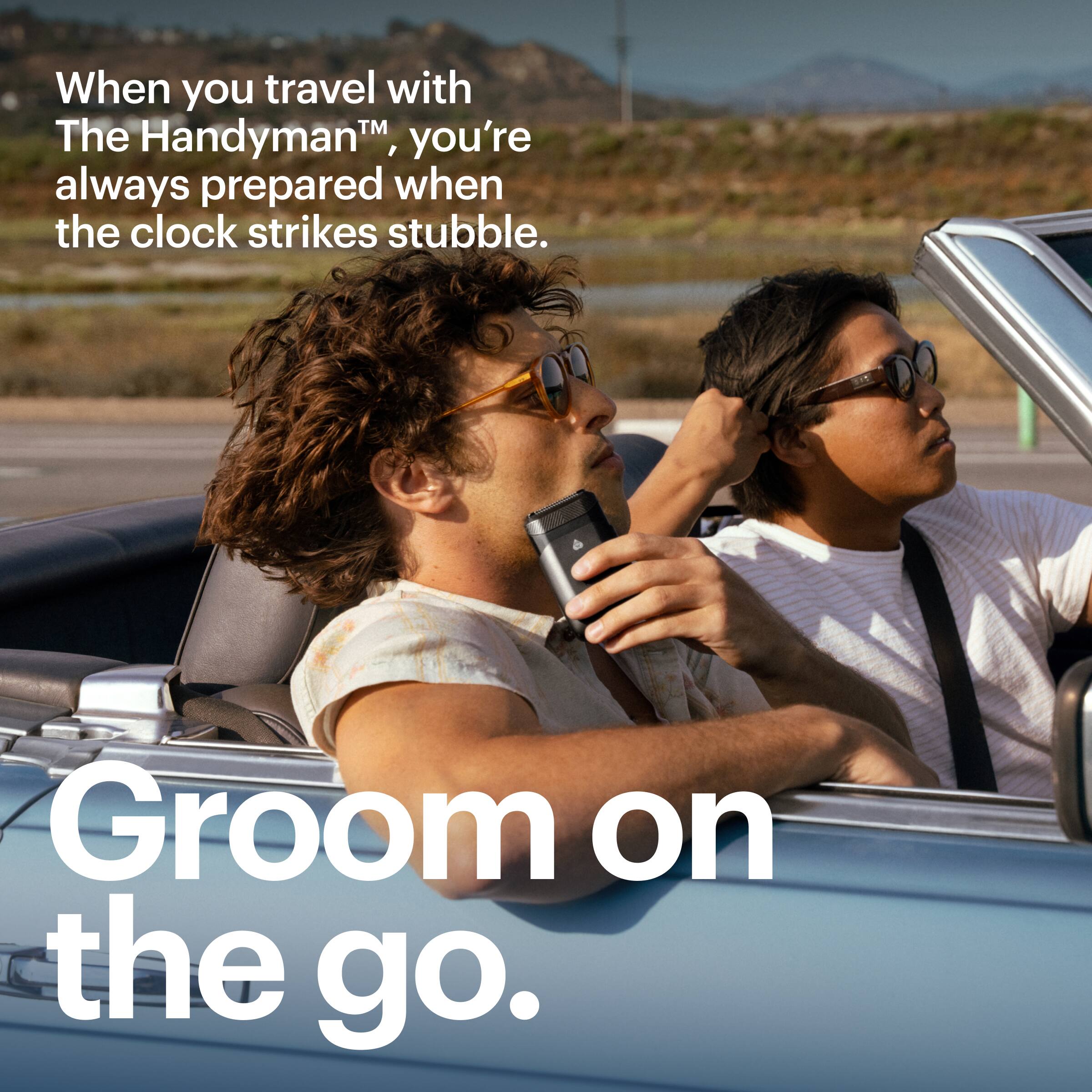 When you travel with The Handyman, you're always prepared when the clock strikes stubble. Groom on the go.
