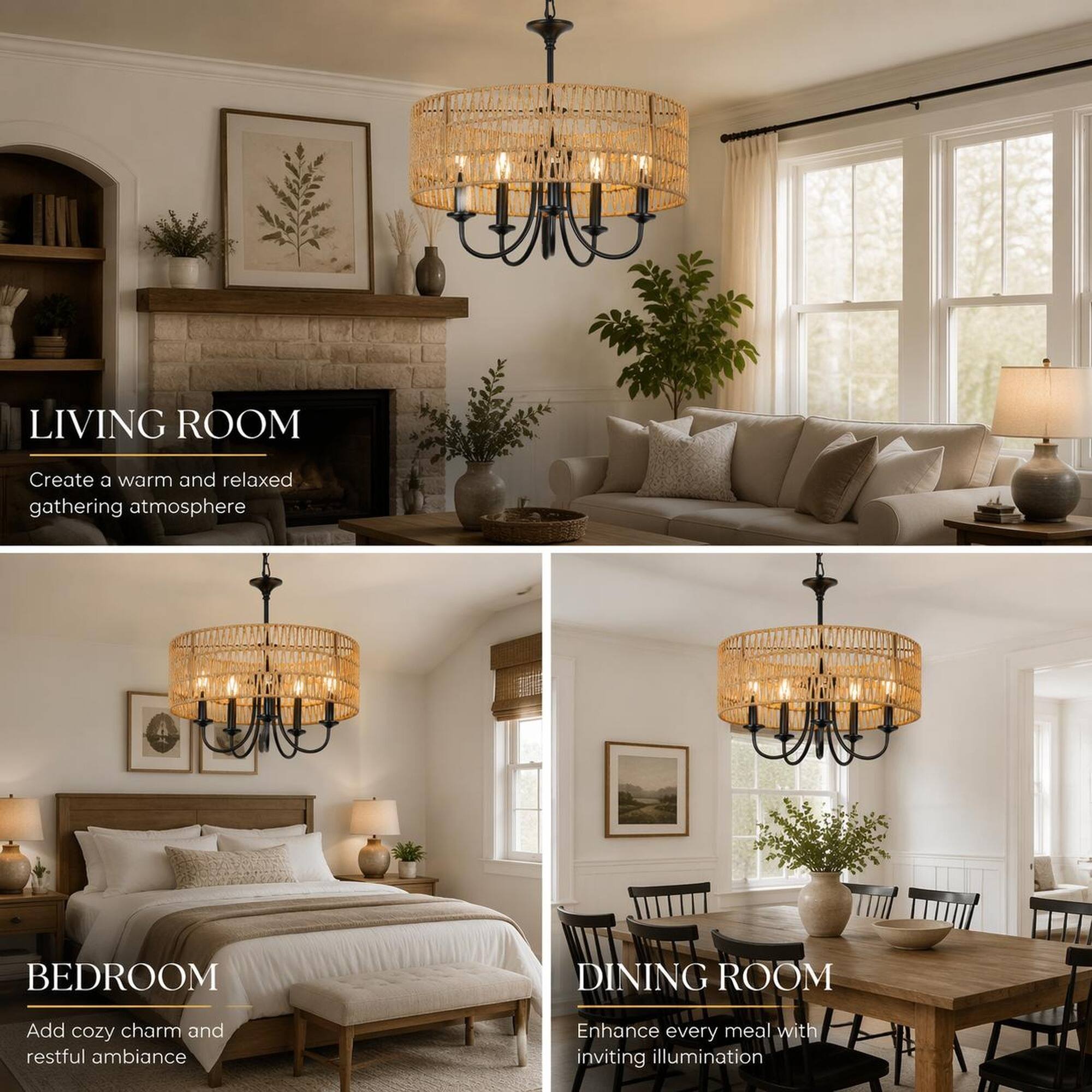 LIVING ROOM
Create a warm and relaxed gathering atmosphere

BEDROOM
Add cozy charm and restful ambiance

DINING ROOM
Enhance every meal with inviting illumination