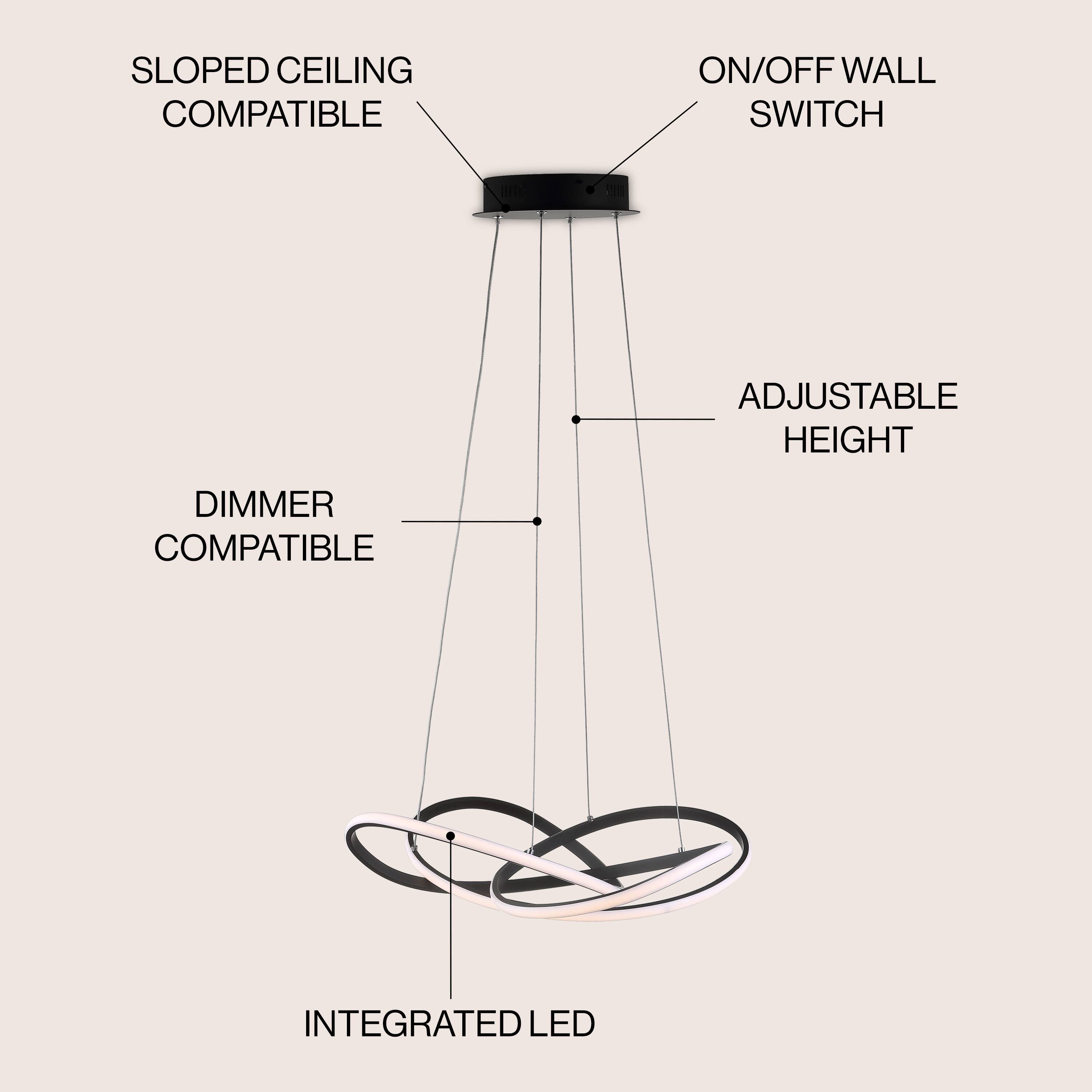 SLOPED CEILING COMPATIBLE  
ON/OFF WALL SWITCH  
ADJUSTABLE HEIGHT  
DIMMER COMPATIBLE  
INTEGRATED LED