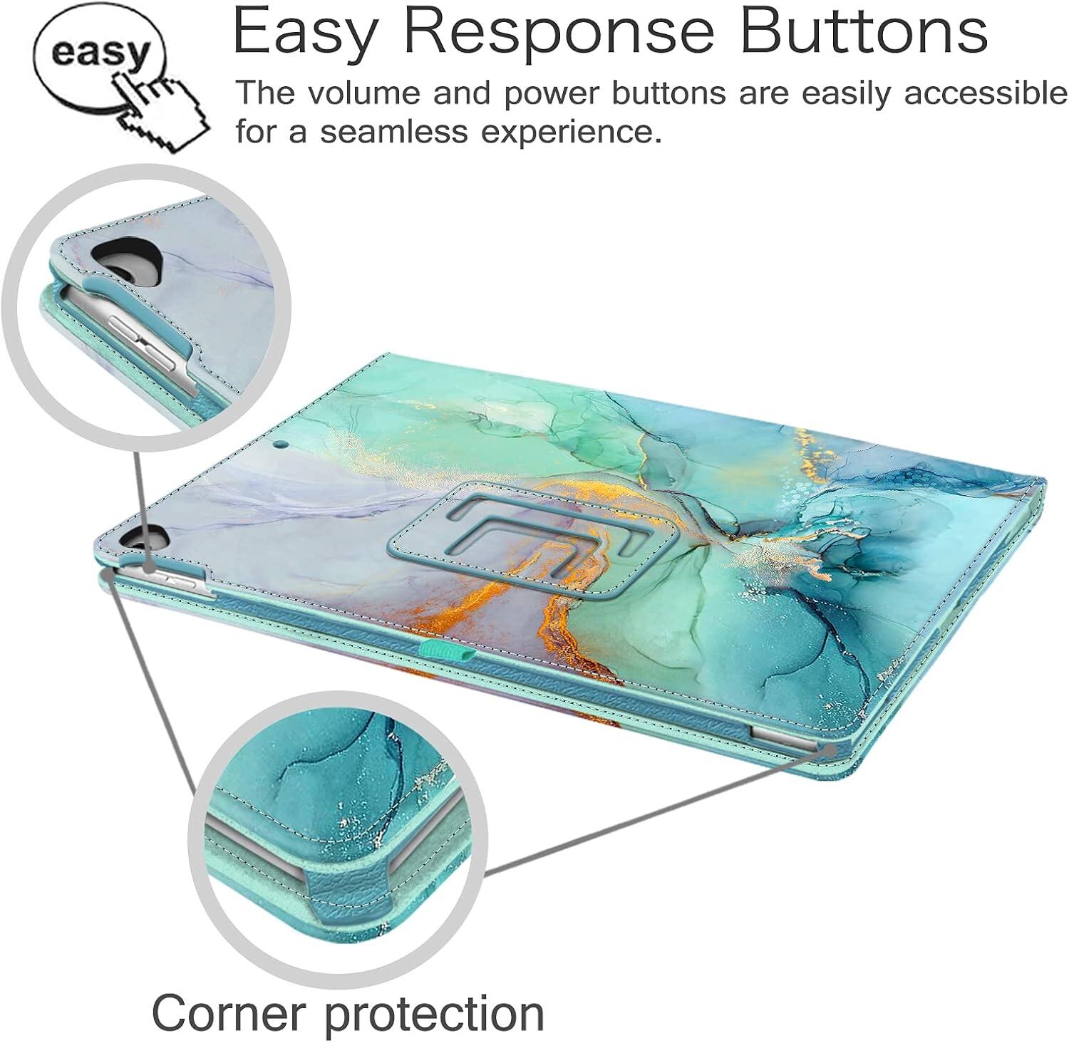 Easy Response Buttons  
The volume and power buttons are easily accessible for a seamless experience.  
Corner protection