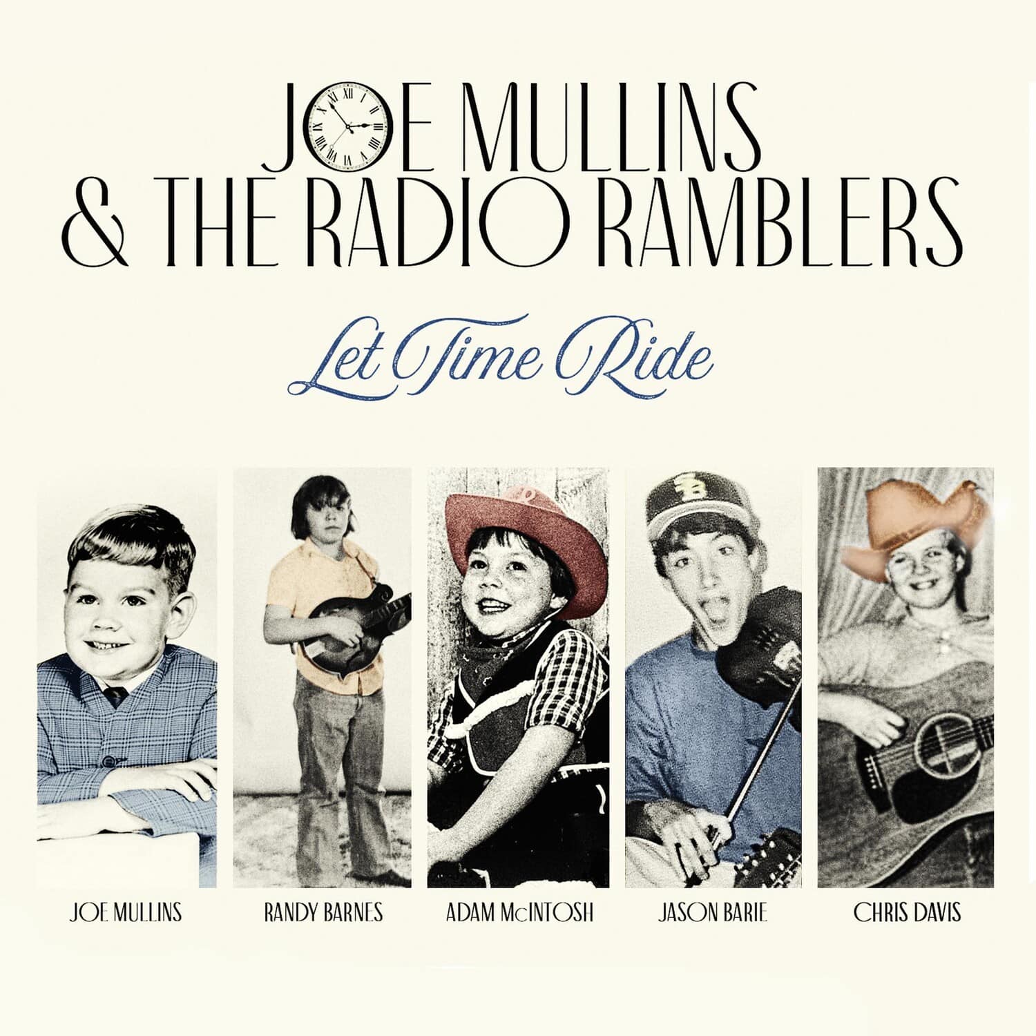 Joe Mullins & the Radio Ramblers - Let Time Ride  - COMPACT DISCS