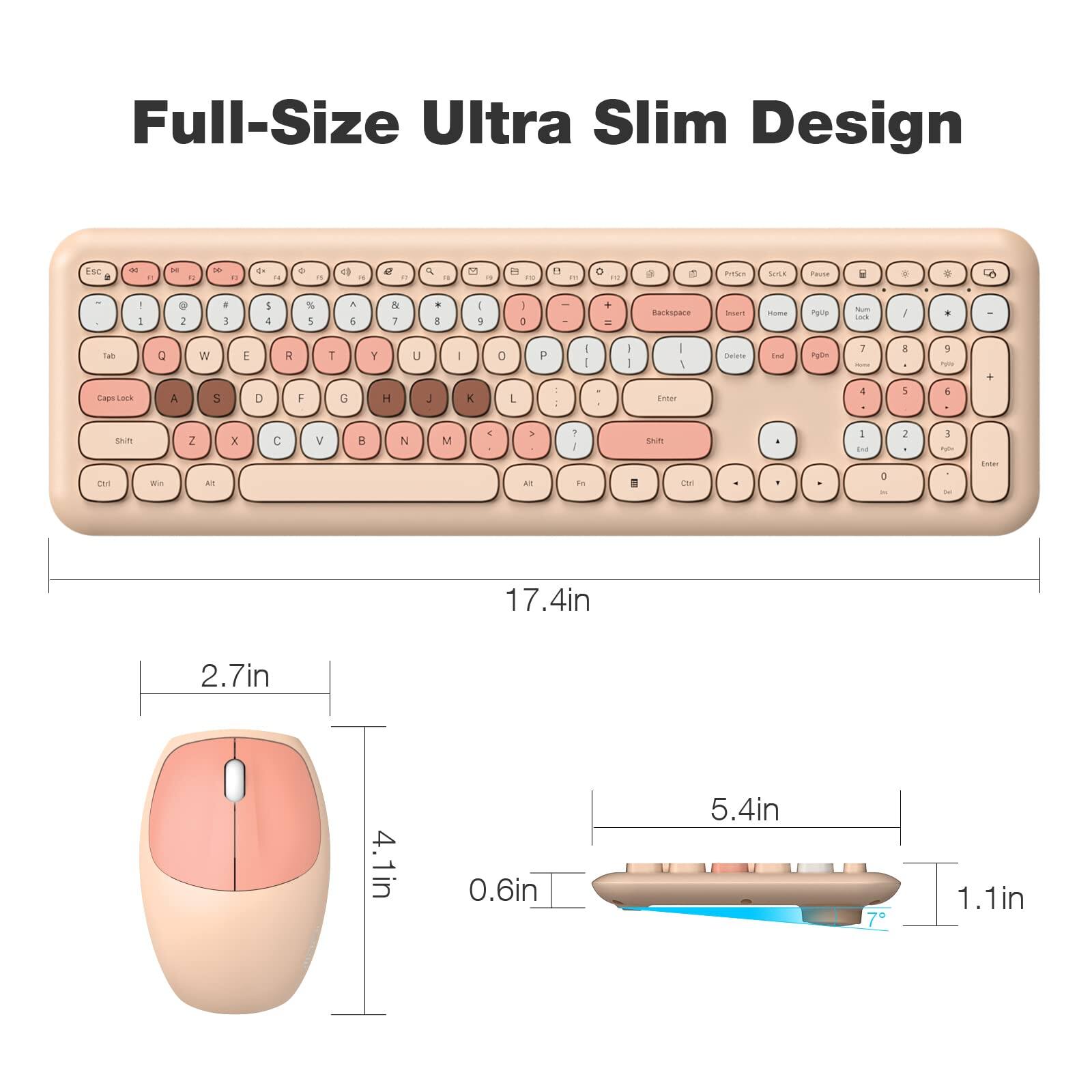 Full-Size Ultra Slim Design

- Keyboard: 17.4in x 5.4in x 0.6in
- Mouse: 2.7in x 4.1in x 1.1in
