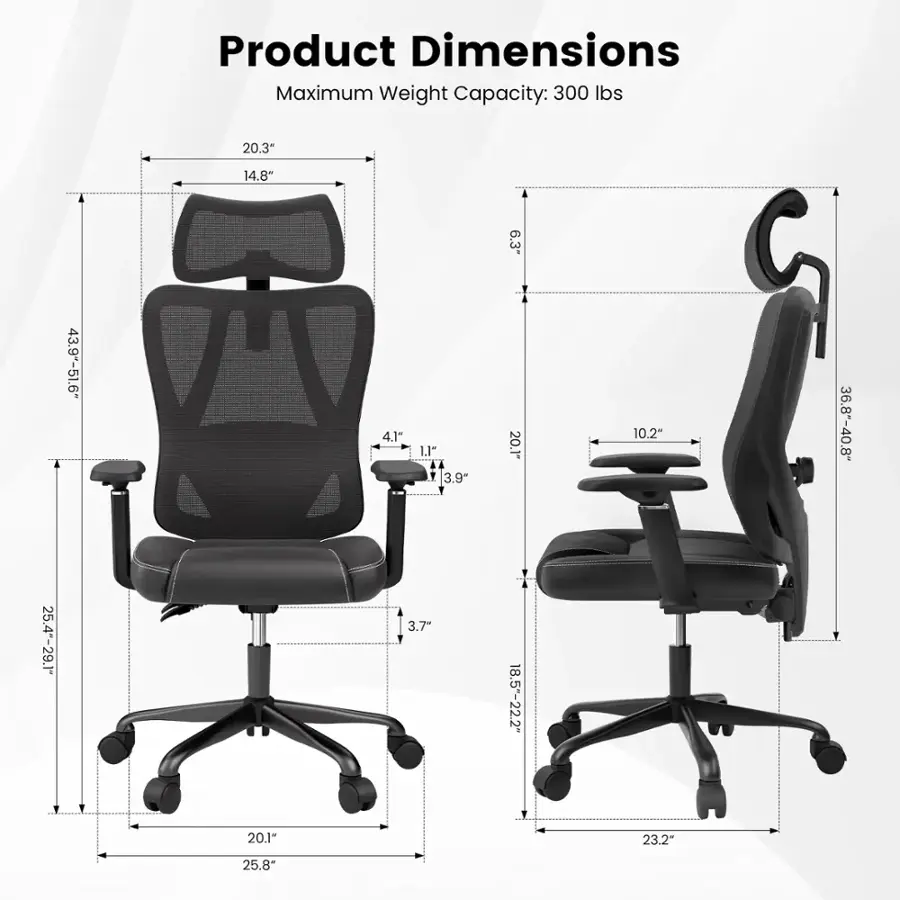 Product Dimensions Maximum Weight Capacity: 300 lbs 20.3" 14.8" 6.3" 43.9"-51.6" 4.1" 1.1" 3.9" 20.1" 10.2" 36.8"-40.8" 25.4"-29.1" 3.7" 18.5"-22.2" 1 20.1- 23.2" 25.8"
