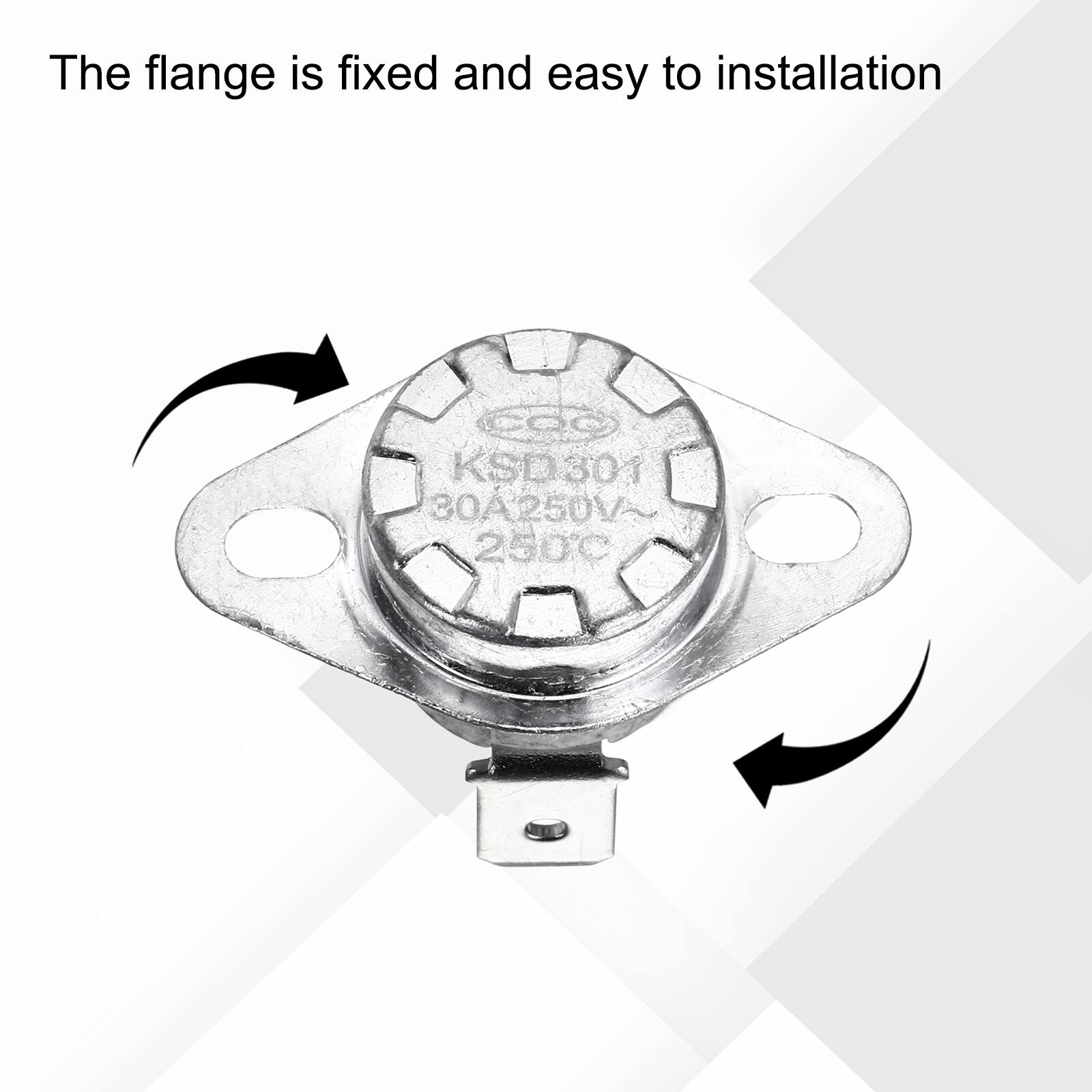 The flange is fixed and easy to installation  
KSD301 30A 250V 250C