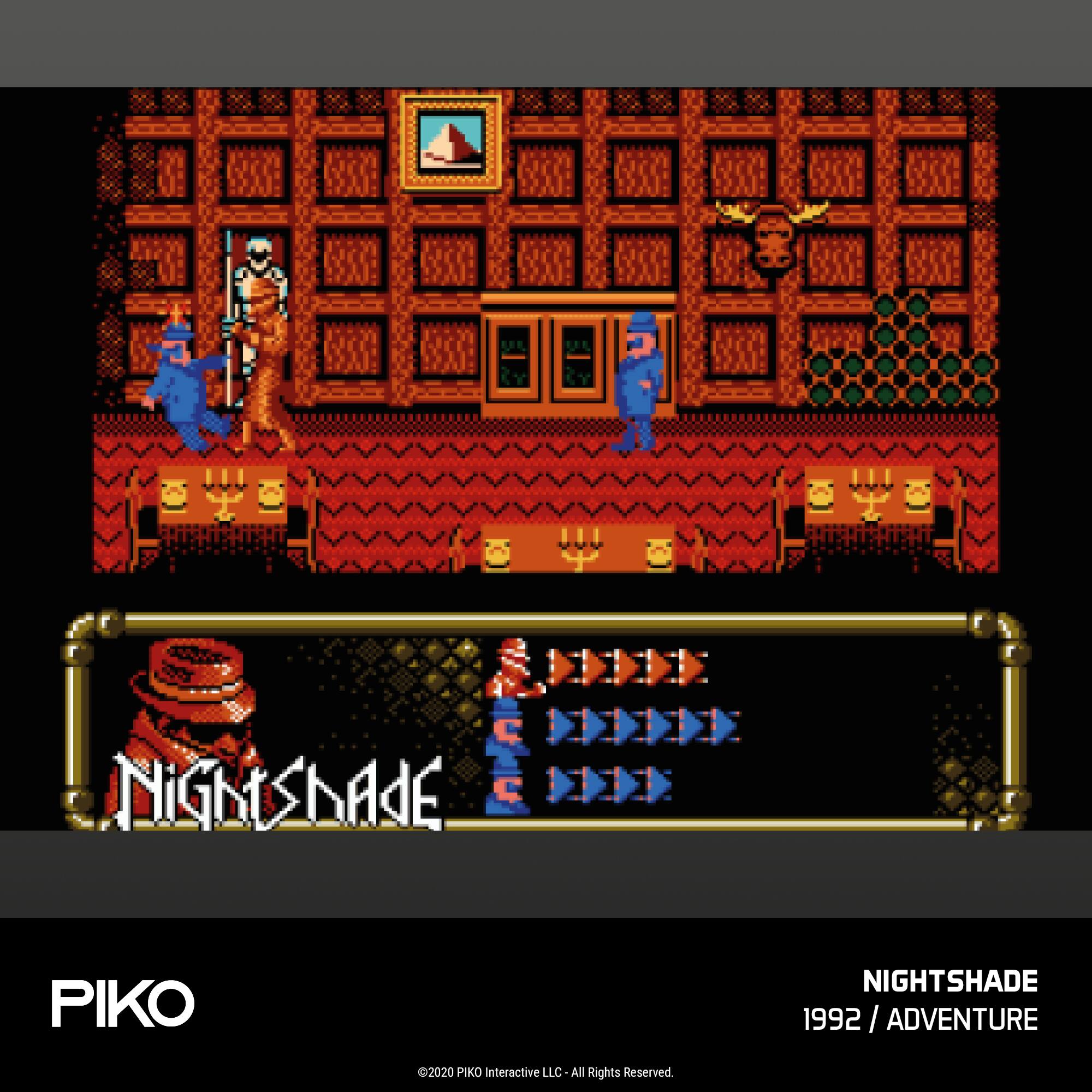 NIGHTSHADE  
1992 ADVENTURE  
2020 PIKO Interactive LLC - All Rights Reserved.