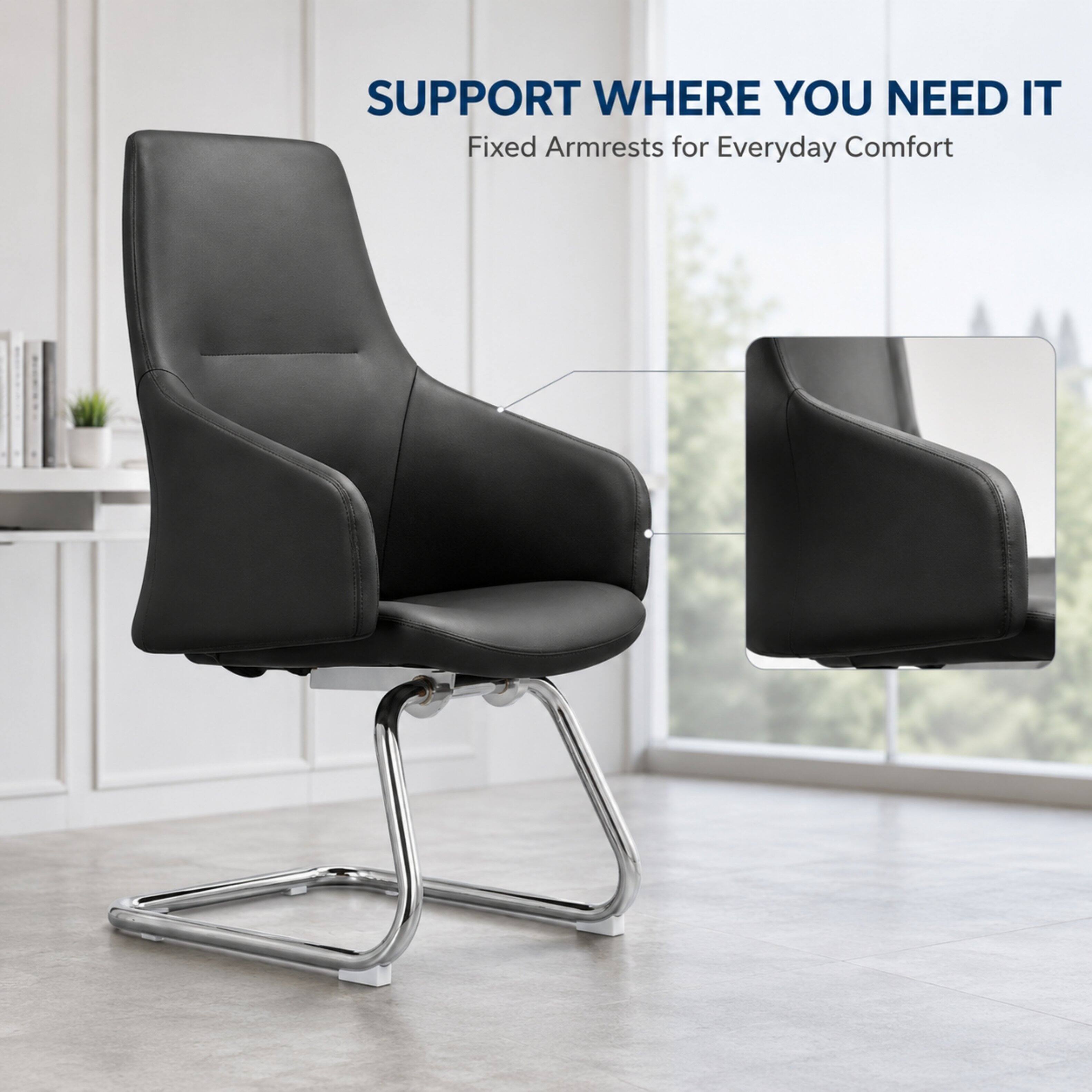SUPPORT WHERE YOU NEED IT  
Fixed Armrests for Everyday Comfort