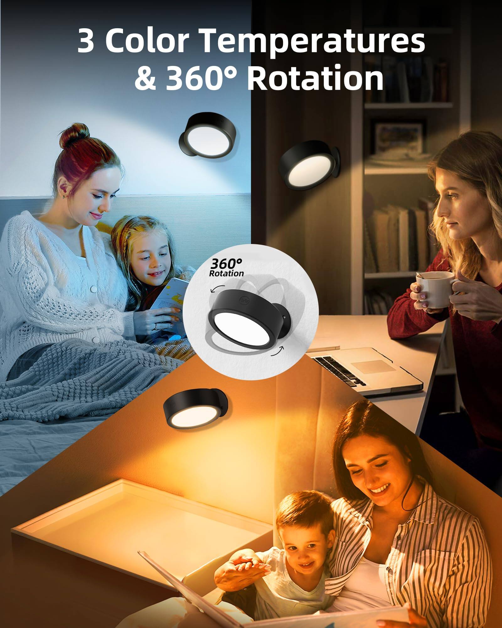 3 Color Temperatures & 360° Rotation

360° Rotation