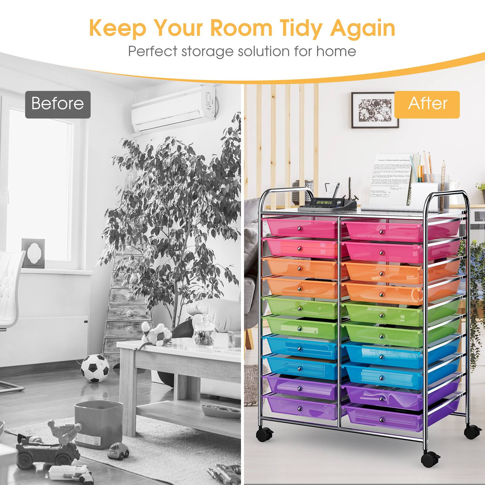 Keep Your Room Tidy Again: Perfect Storage Solution for Home

Before:

After: