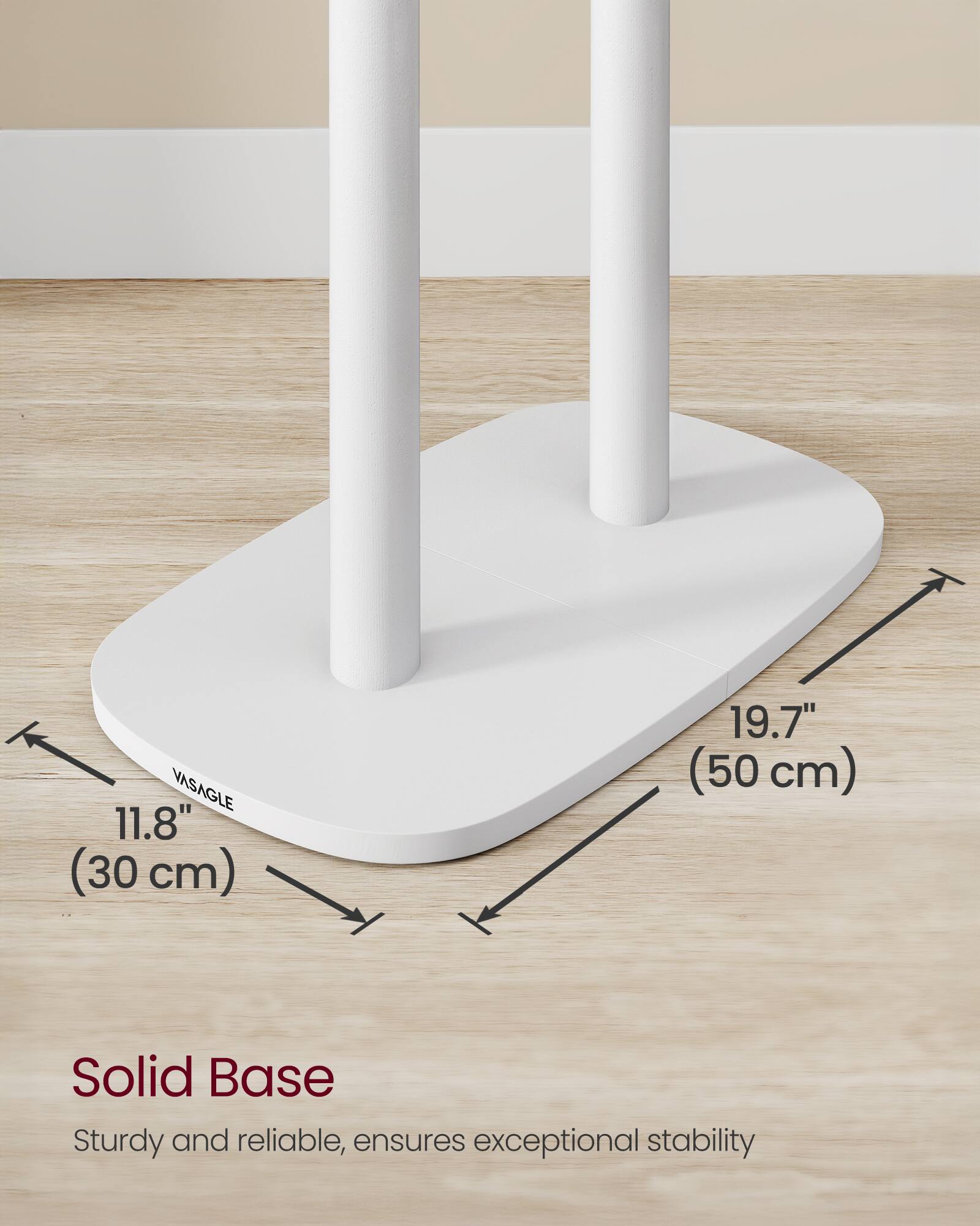 VASAGLE 11.8" (30 cm) 19.7" (50 cm) Solid Base

Sturdy and reliable, ensures exceptional stability