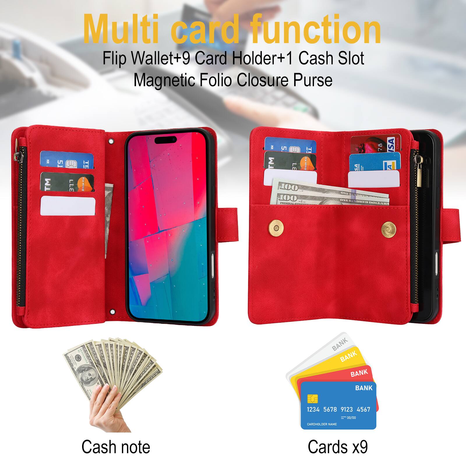 Multi card function Flip Wallet+9 Card Holder+1 Cash Slot Magnetic Folio Closure Purse

Cash note

Cards x9