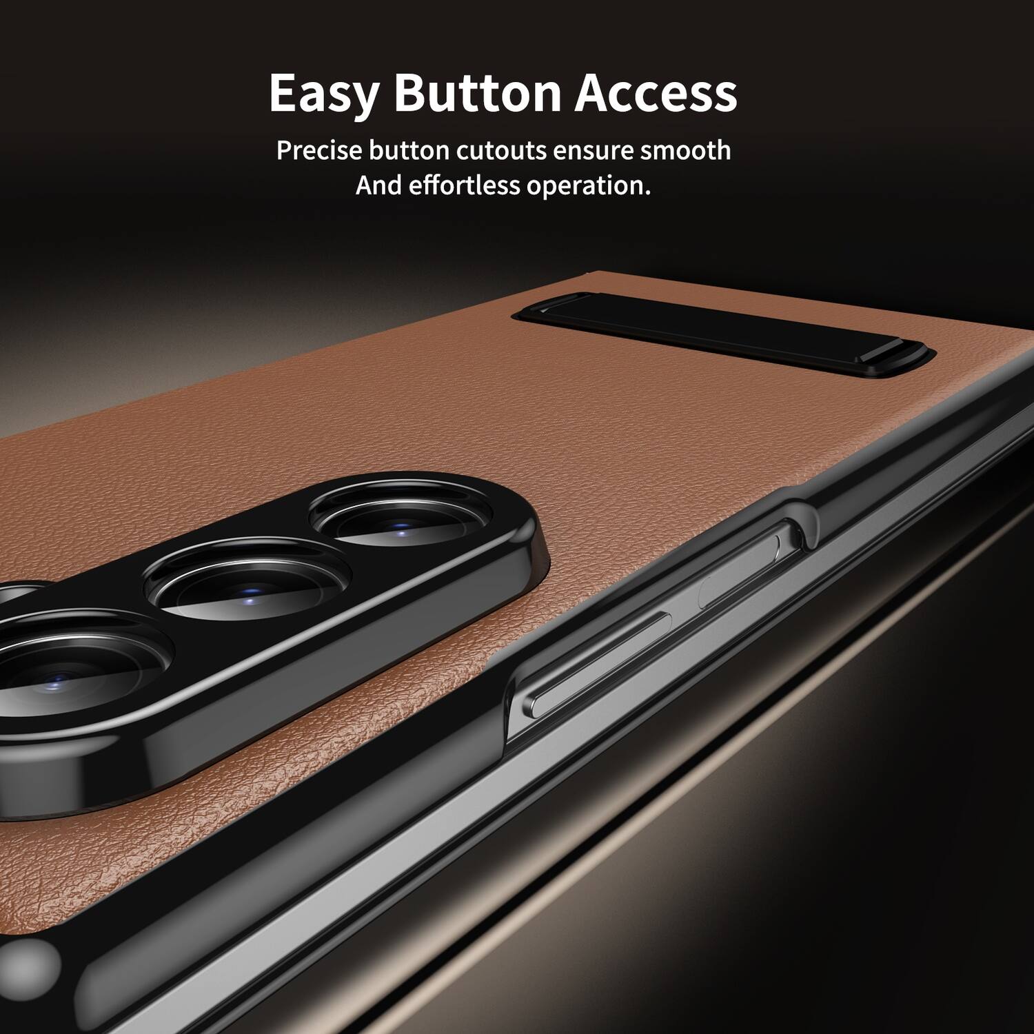 Easy Button Access

Precise button cutouts ensure smooth and effortless operation.