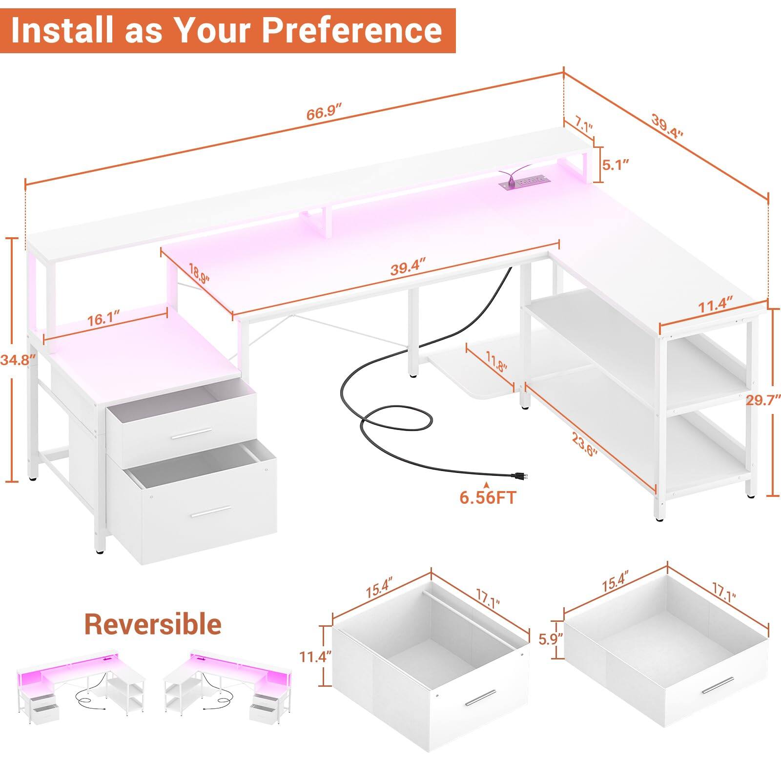 Install as Your Preference

66.9"  
39.4"  
5.1"  
34.8"  
16.1"  
18.8"  
39.4"  
118  
11.4"  
29.7"  
23.8"  
6.56FT  
Reversible  
11.4"  
15.4"  
17.1"  
5.9  
15.4"  
17.1"