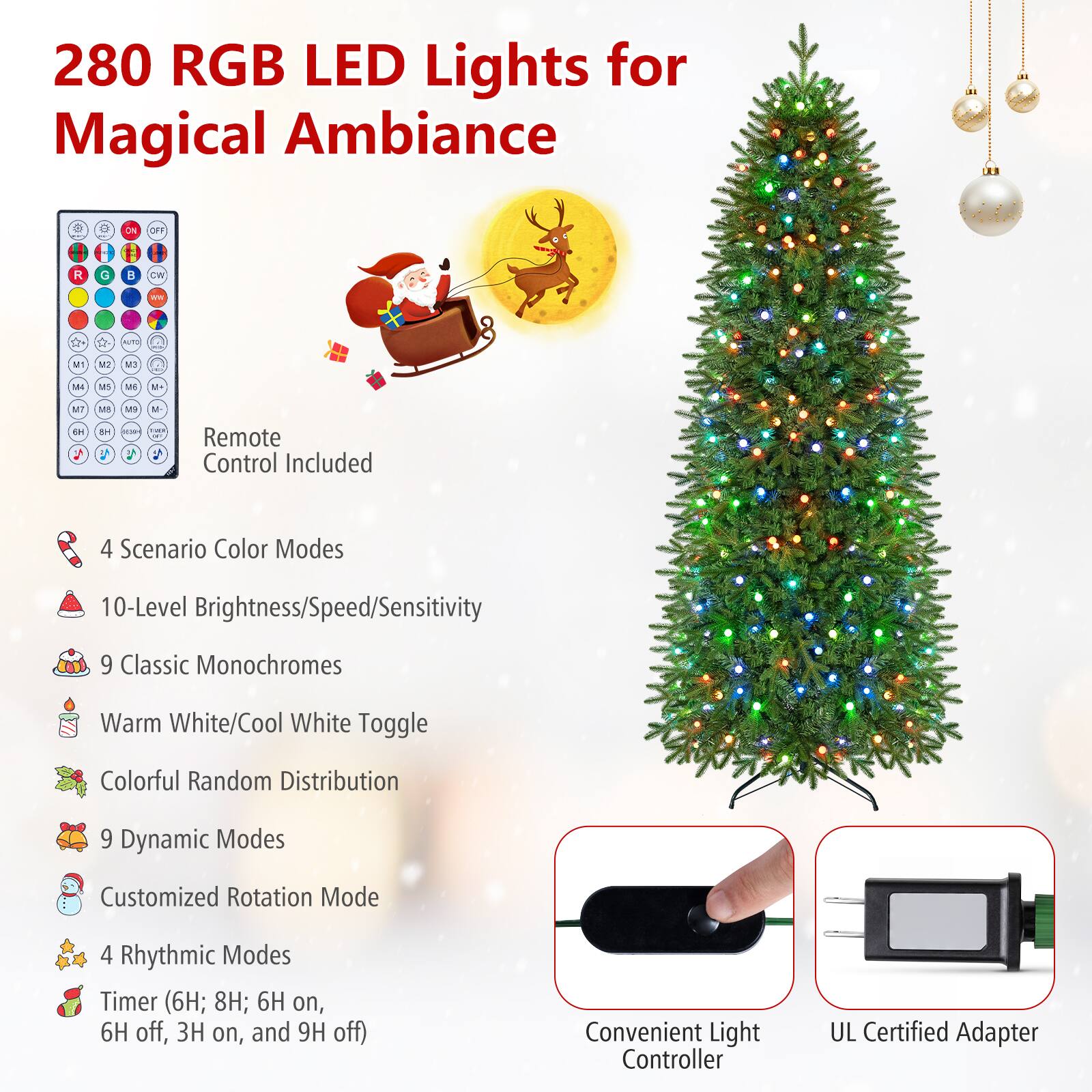 280 RGB LED Lights for Magical Ambiance

ON
OFF
R
G
B
CN
WE
AUTO

1
M2
M3
M4
MS
M6
M+
M7 H8
MB M9 M- 8H 5139 TOCK 16 1

Remote Control Included

4 Scenario Color Modes
10-Level Brightness/Speed/Sensitivity
9 Classic Monochromes
Warm White/Cool White Toggle
Colorful Random Distribution
9 Dynamic Modes
Customized Rotation Mode
4 Rhythmic Modes Timer (6H; 8H; 6H on, 6H off, 3H on, and 9H off)
Convenient Light Controller
UL Certified Adapter