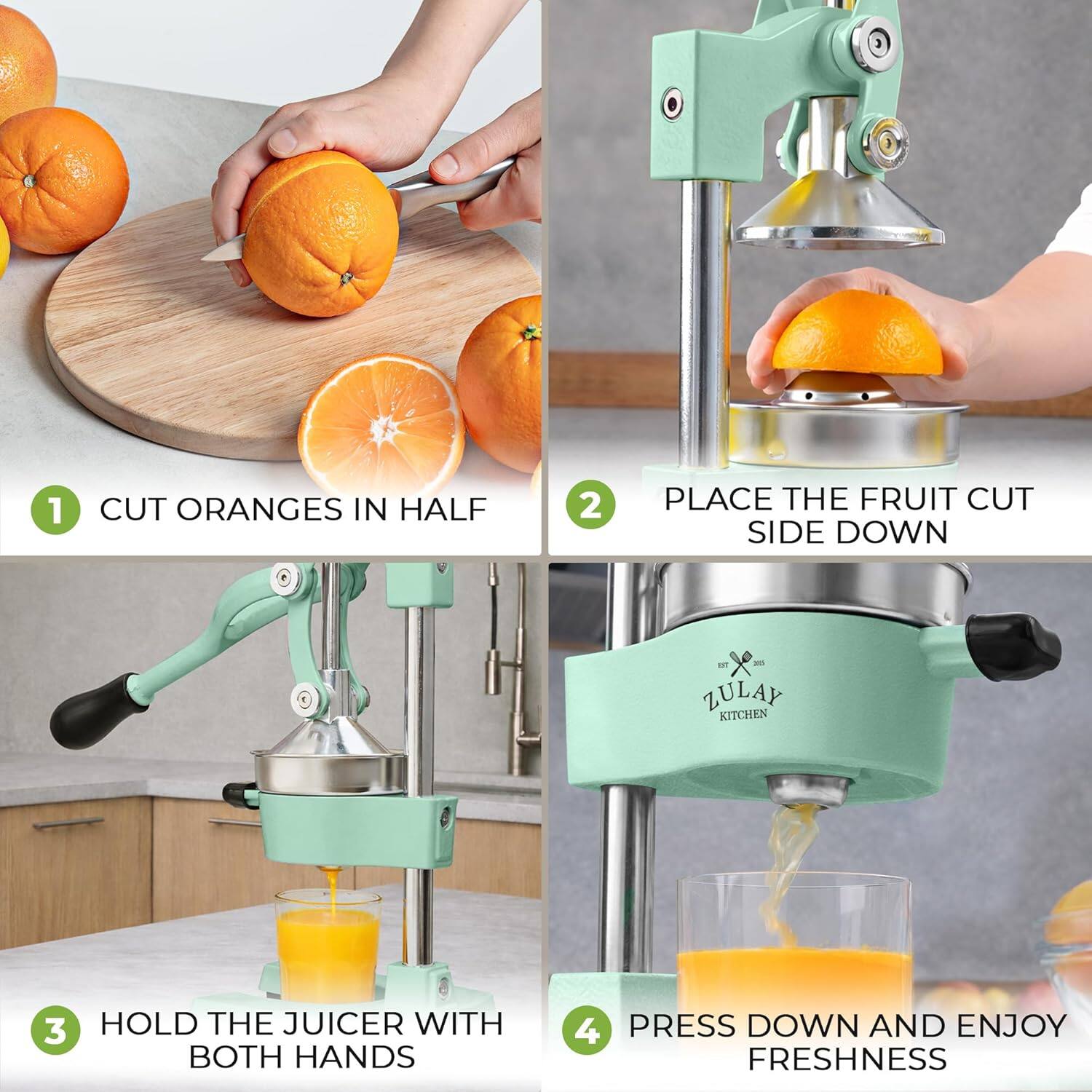1. CUT ORANGES IN HALF
2. PLACE THE FRUIT CUT SIDE DOWN
3. HOLD THE JUICER WITH BOTH HANDS
4. PRESS DOWN AND ENJOY FRESHNESS
