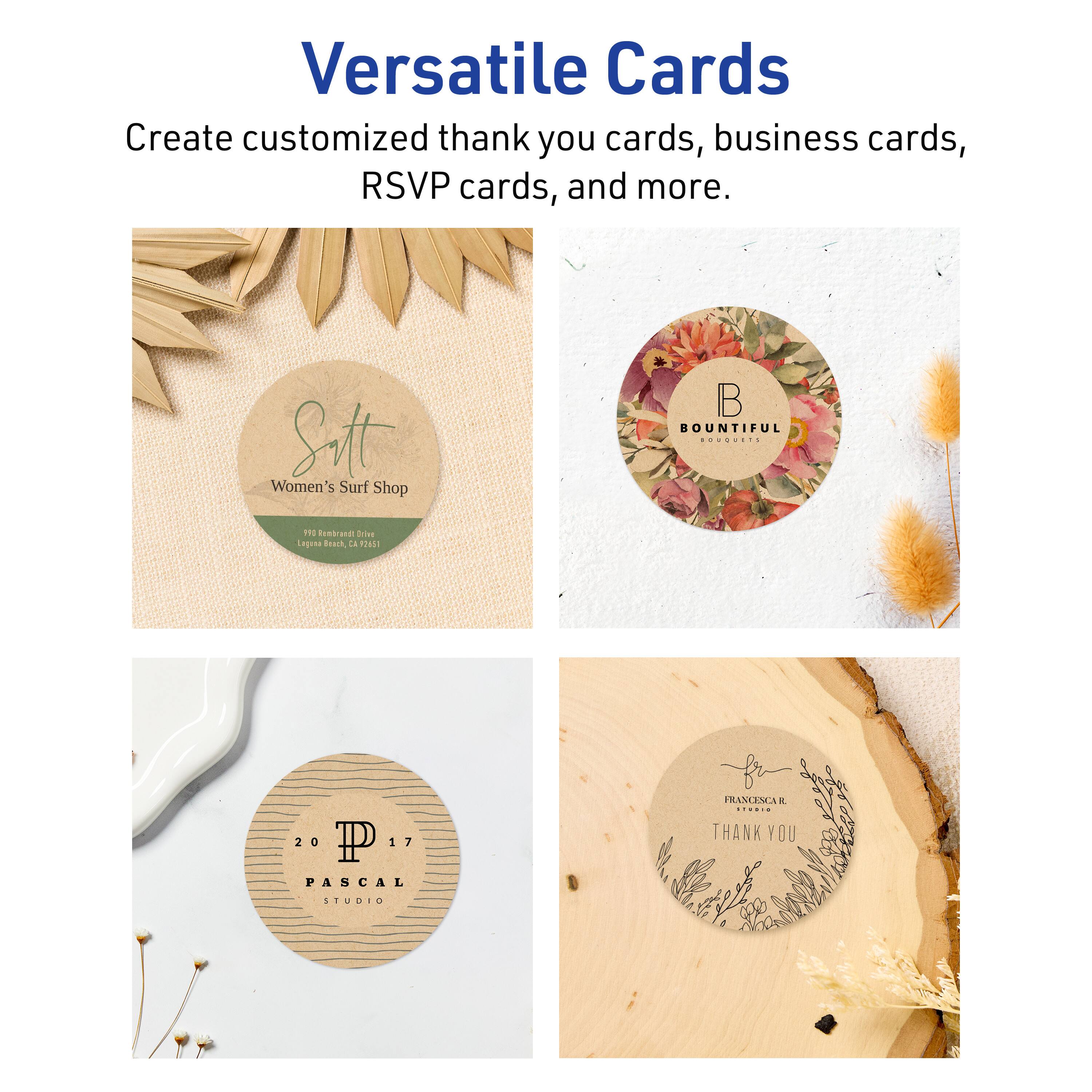 Versatile Cards

Create customized thank you cards, business cards, RSVP cards, and more.

- Sitt Women's Surf Shop
- Bountiful
- Pascal Studio
- Francesca R.