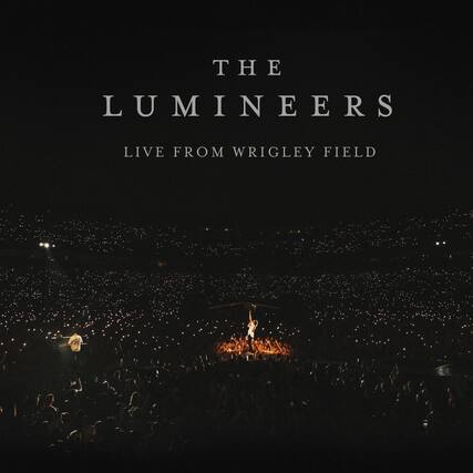 The Lumineers
Live from Wrigley Field