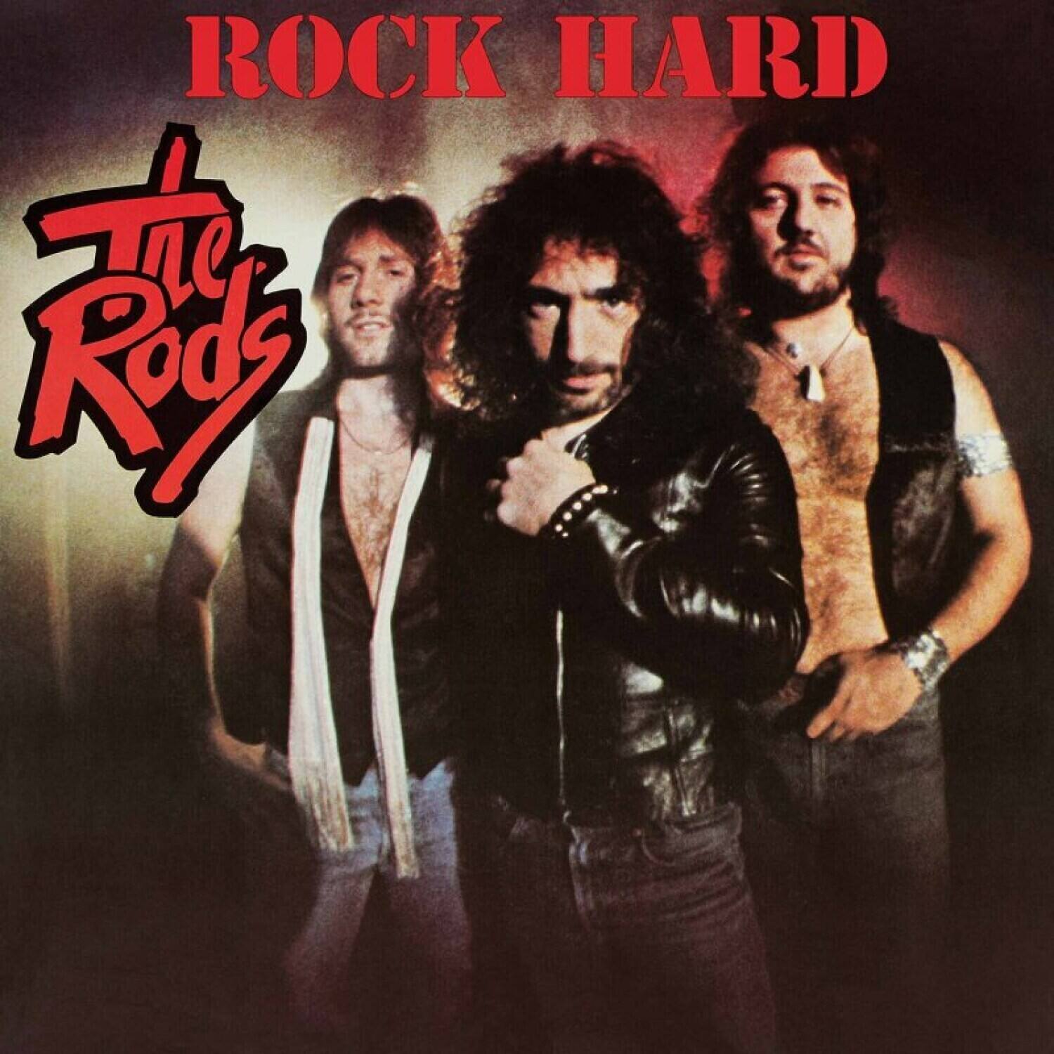ROCK HARD  
The Rods