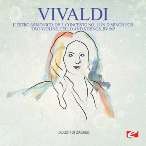 VIVALDI  
L'ESTRO ARMONICO, OP. 3. CONCERTO NO. 11 IN D MINOR FOR TWO VIOLINS, CELLO AND STRINGS, RV 565  

I SOLISTI DI ZAGREB