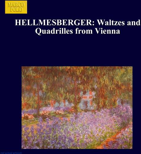 Hellmesberger / Simonis - Waltzes & Quadrilles from Vien  - COMPACT DISCS