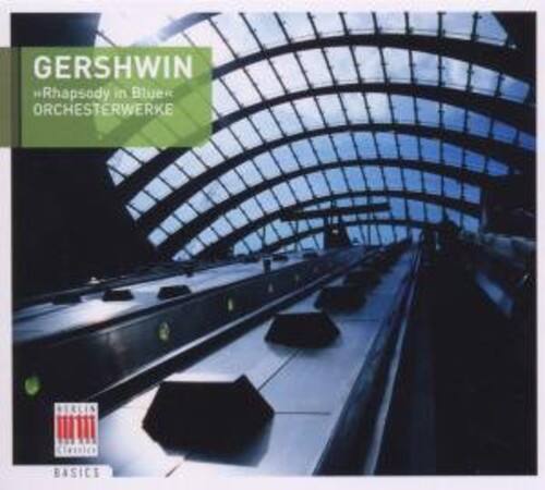 GERSHWIN  
Rhapsody in Blue  
ORCHESTERWERKE  

RECCIA  
Clemensics  
BASICS