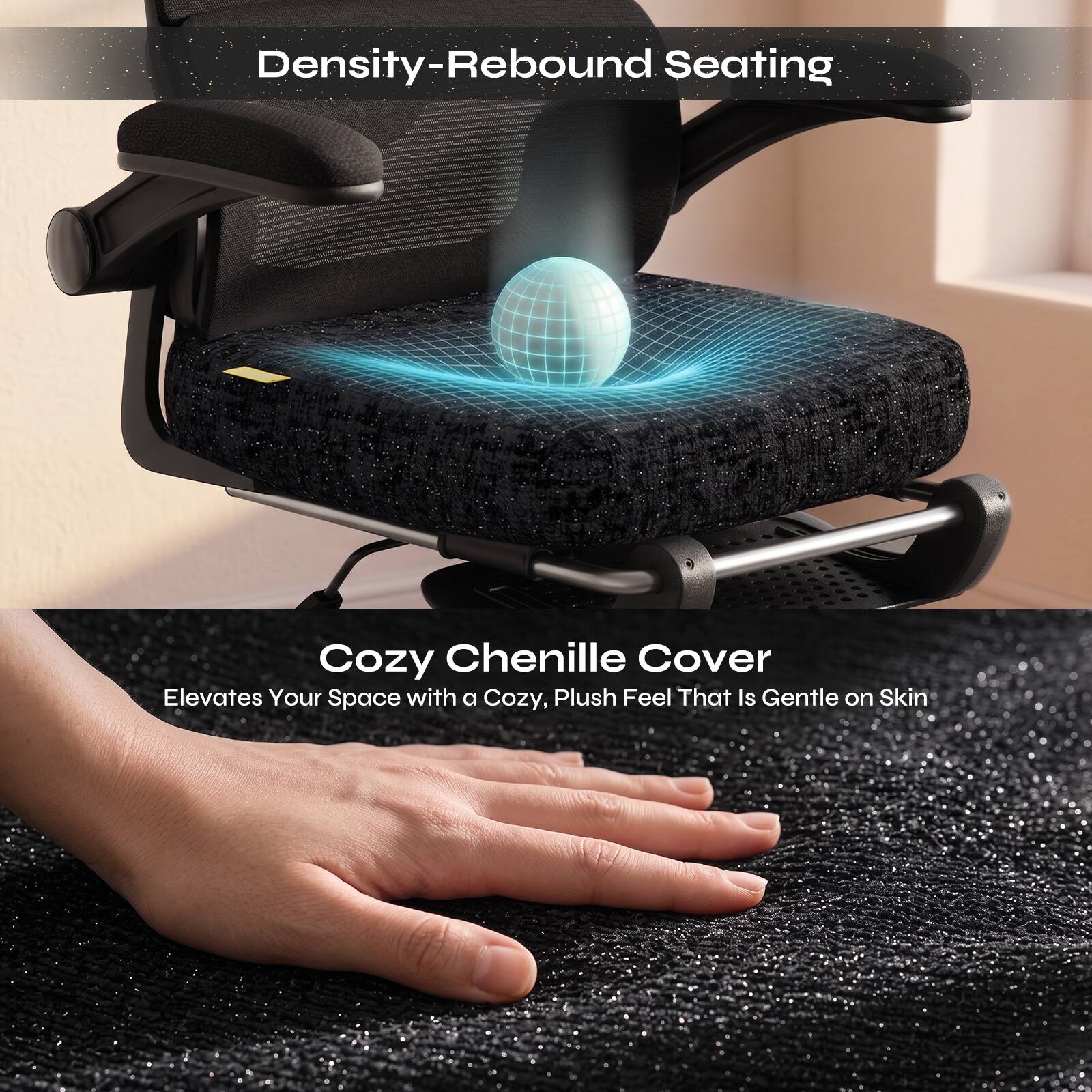 Density-Rebound Seating

Cozy Chenille Cover
Elevates Your Space with a Cozy, Plush Feel That Is Gentle on Skin