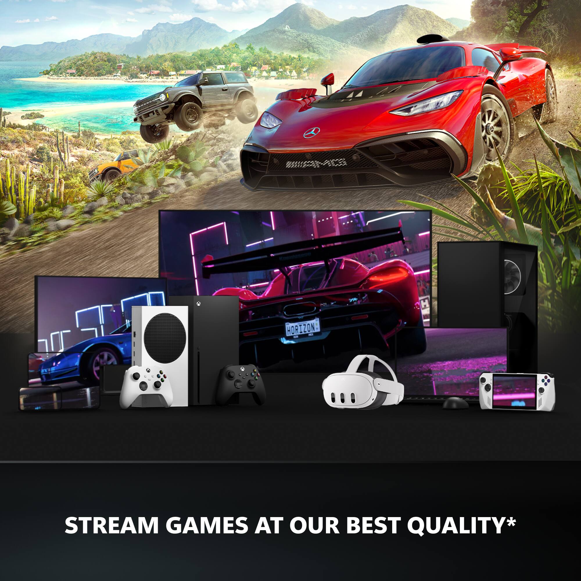 STREAM GAMES AT OUR BEST QUALITY*