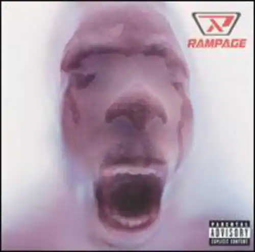 RAMPAGE  
ADVISORY  
PARENTAL ADVISORY  
EXPLICIT CONTENT