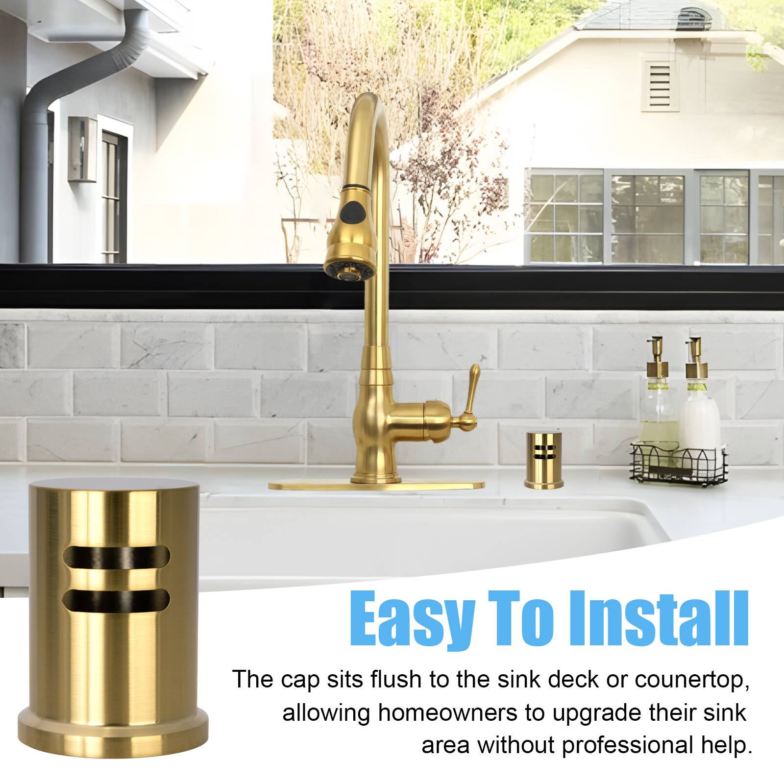 Easy To Install

The cap sits flush to the sink deck or countertop, allowing homeowners to upgrade their sink area without professional help.