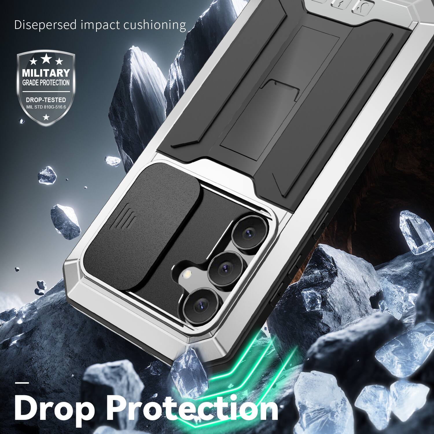 Dispersed impact cushioning  
MILITARY GRADE PROTECTION  
DROP-TESTED  
MIL STD 810G-516.6  
- Drop Protection
