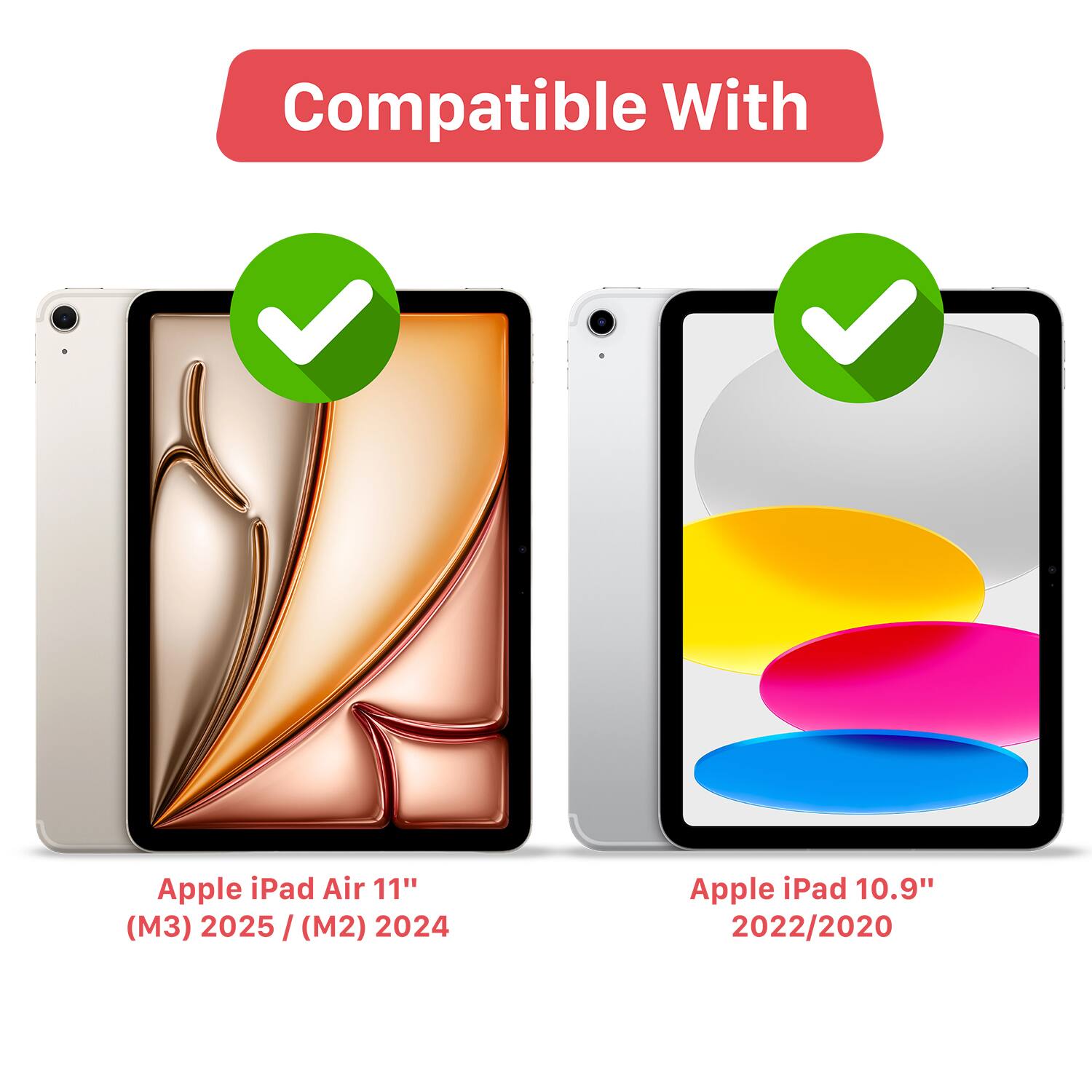 Compatible With

Apple iPad Air 11" (M3) 2025 / (M2) 2024

Apple iPad 10.9" 2022/2020
