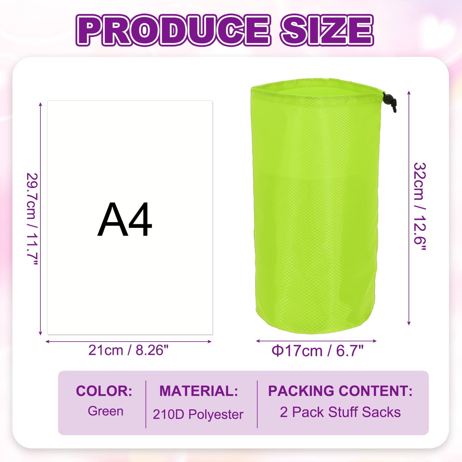 PRODUCE SIZE

- 29.7cm / 11.7"
- 21cm / 8.26"
- 32cm / 12.6"
- Φ17cm / 6.7"

COLOR: Green

MATERIAL: 210D Polyester

PACKING CONTENT: 2 Pack Stuff Sacks